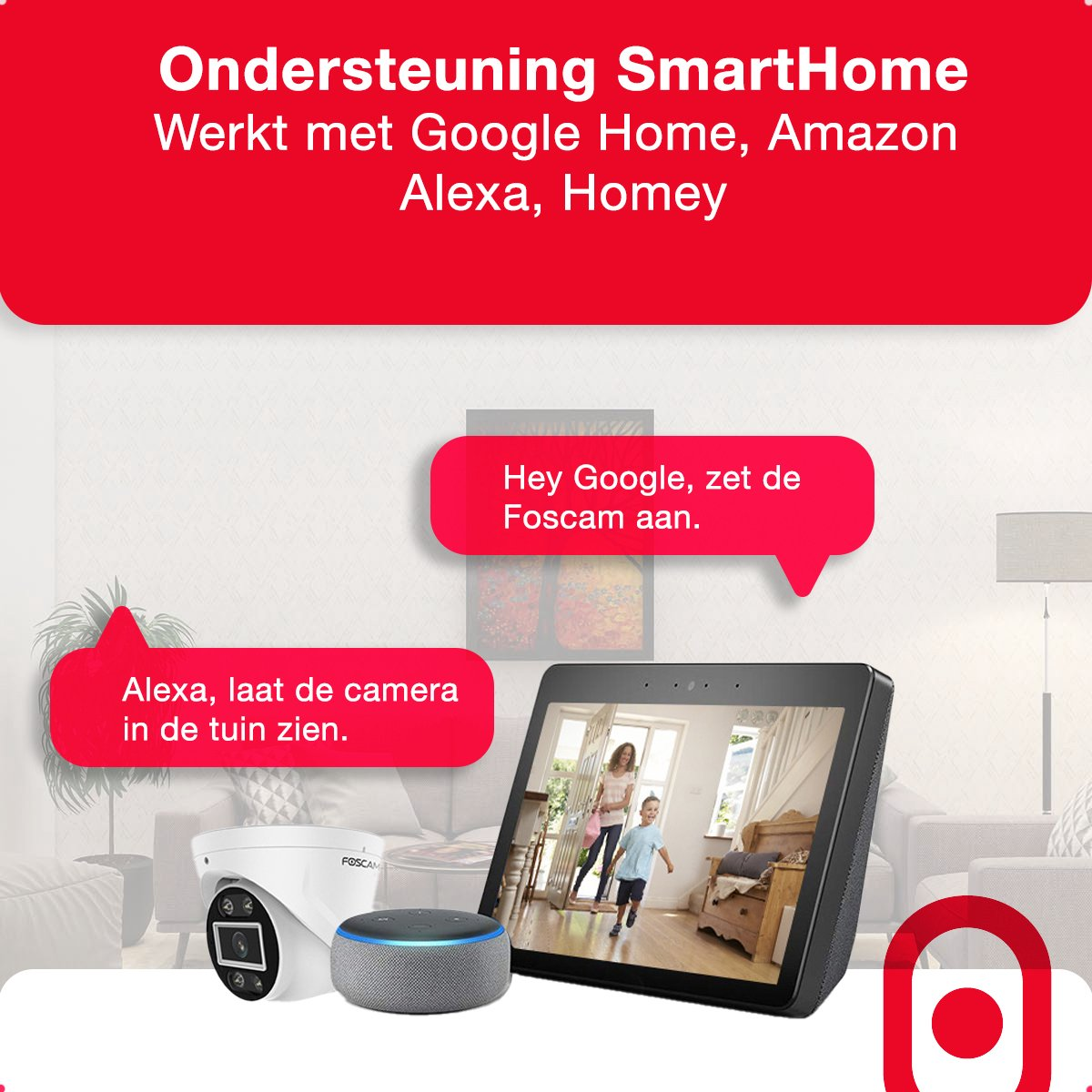 Slimme thuis setup met een Foscam camera, een Alexa en een tablet met een gezin.
