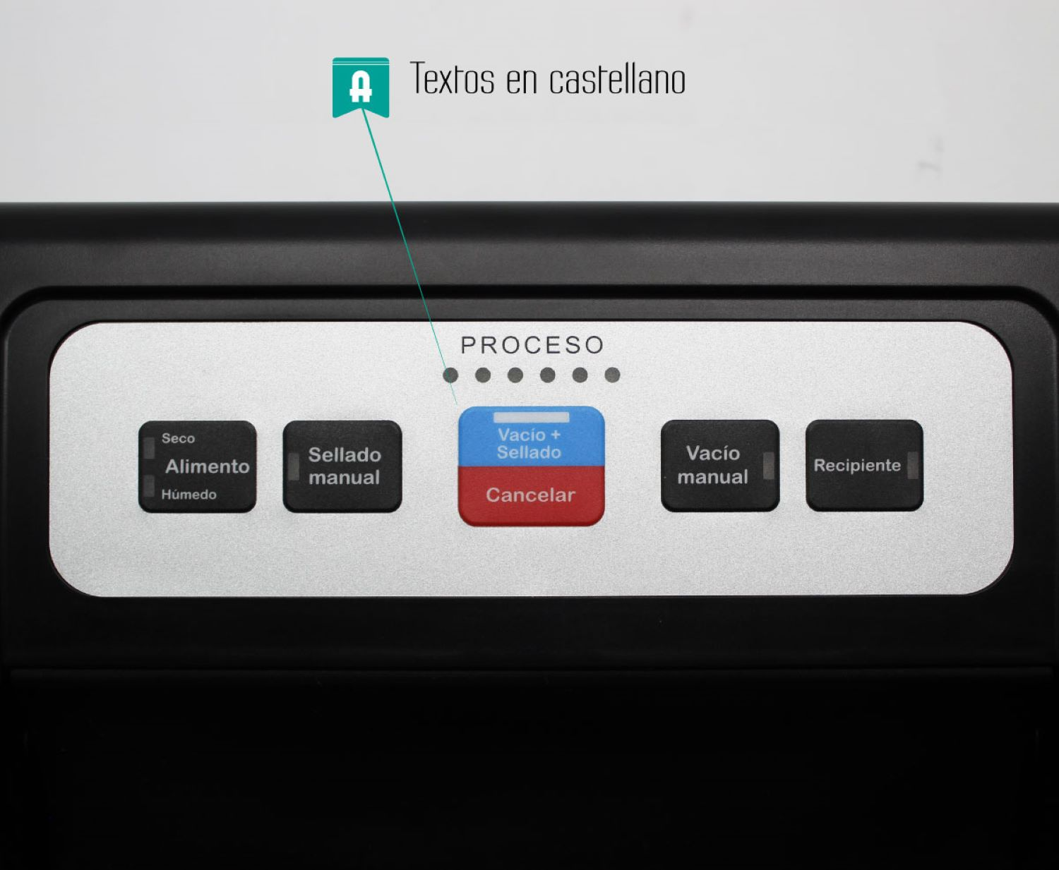 Primer plano del panel de control de una selladora al vacío. Botones etiquetados en español, con texto y flecha.