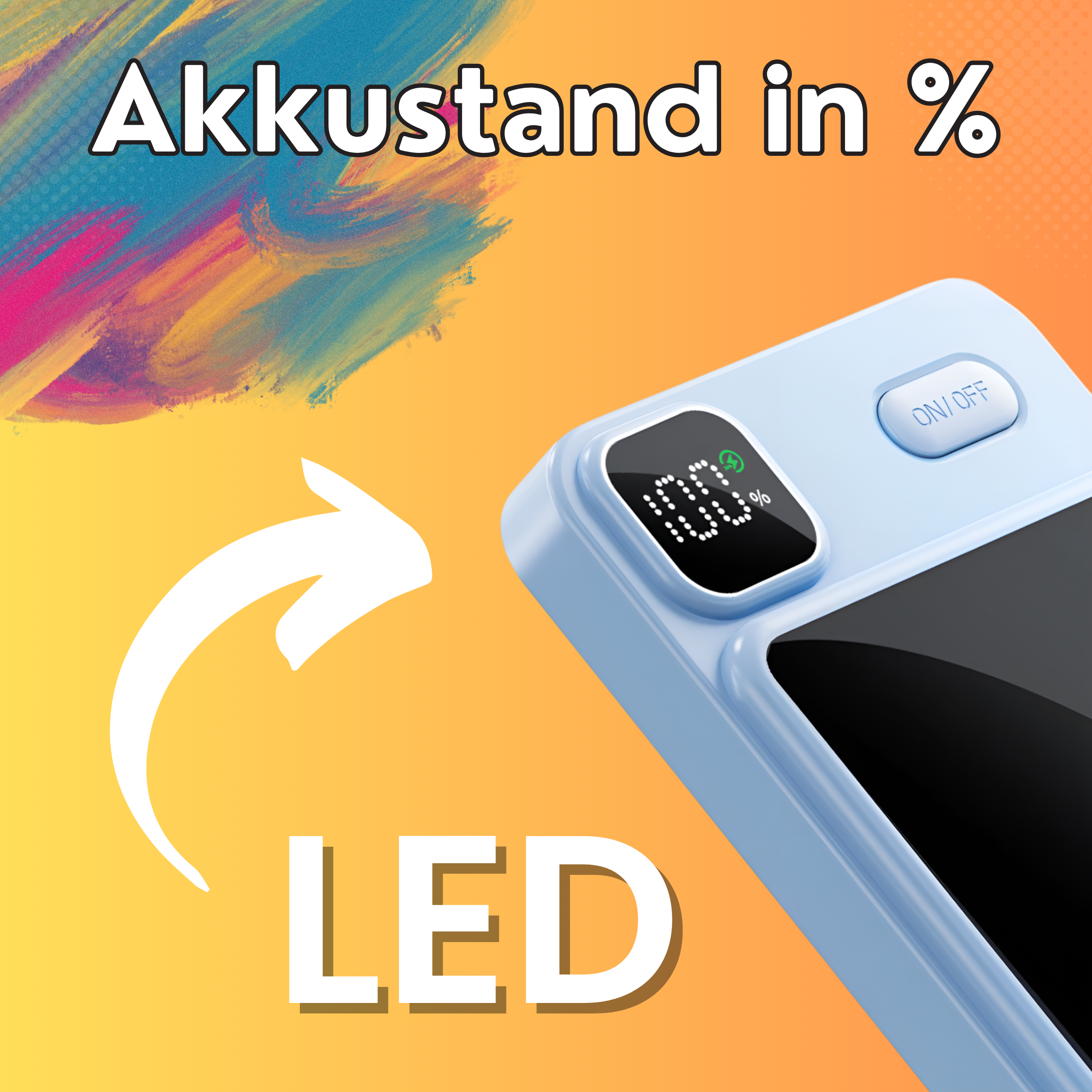 Blaues Gerät, das 100% Akkulaufzeit anzeigt, mit 'LED' und einem Pfeil darauf.