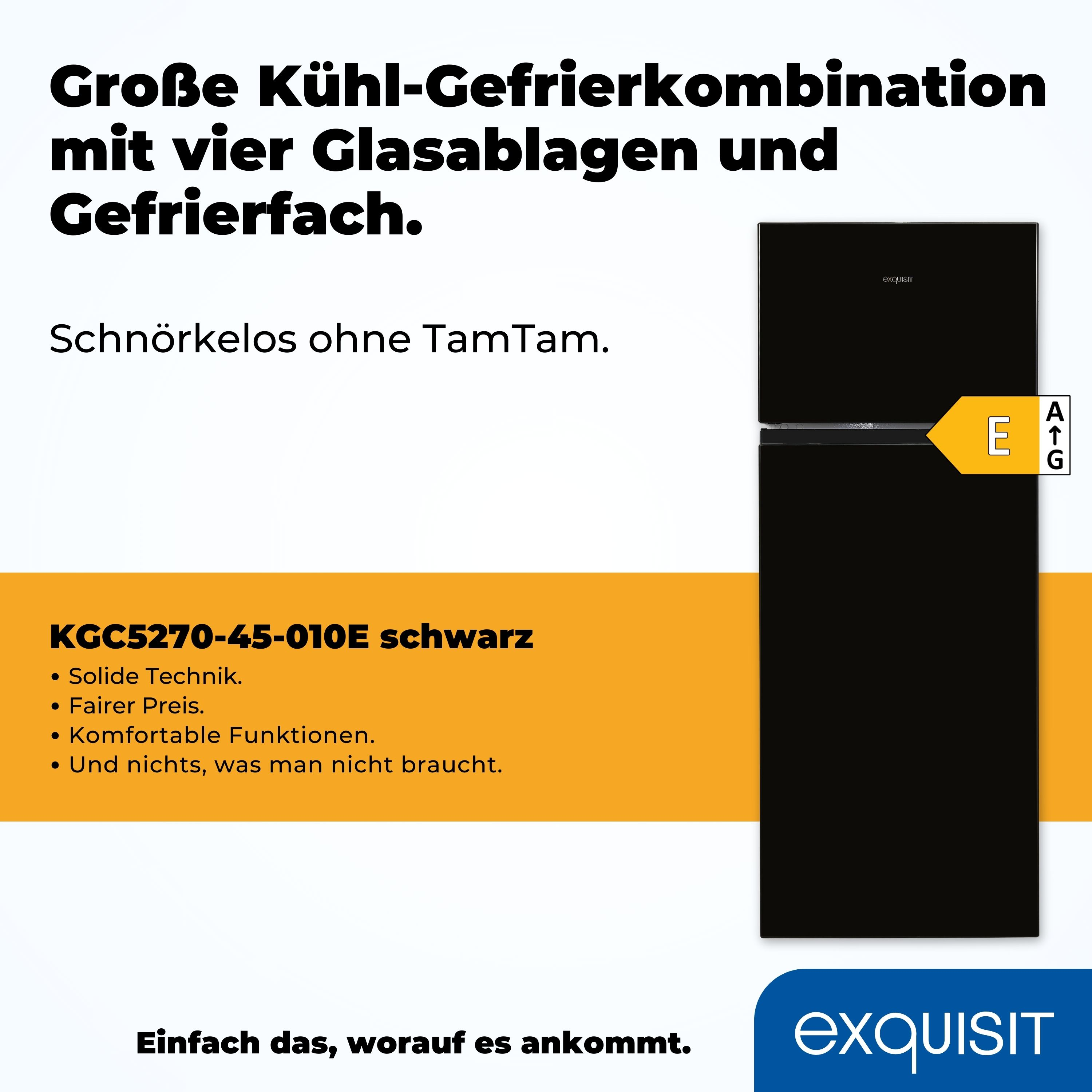 Schwarzer Kühlschrank mit Text: KGC5270-45-010E schwarz, solide Technik, fairer Preis, komfortable Funktionen.