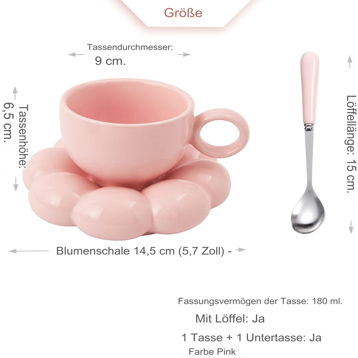 Rosa Tasse auf einer blütenförmigen Untertasse, mit einem Löffel. Maße sind angegeben.