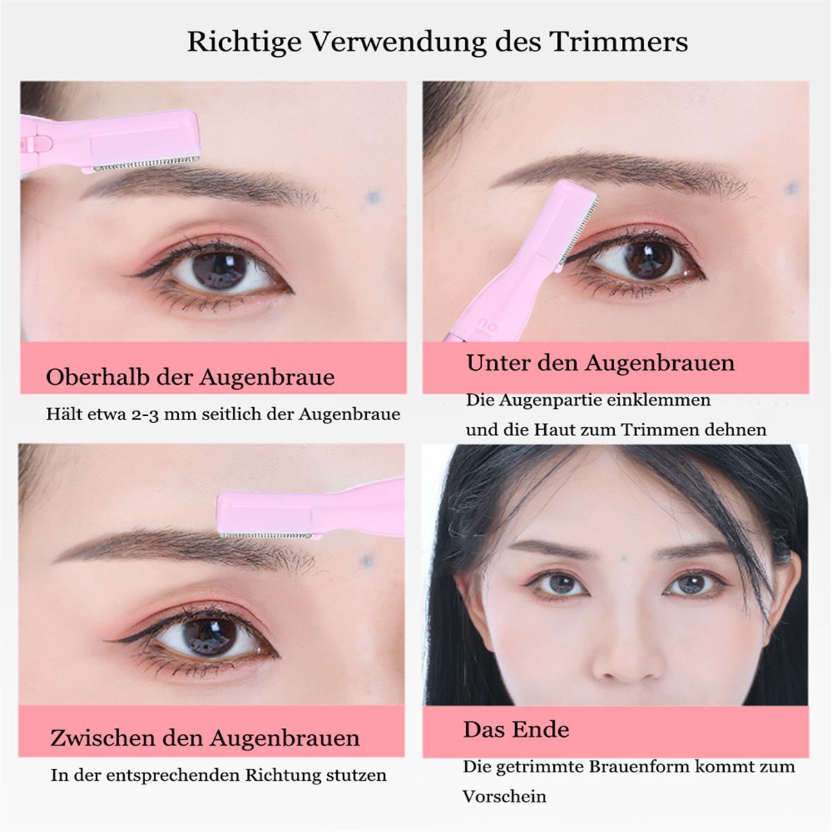Vier Bilder mit Augenbrauen-Trimm-Schritten mit pinkfarbenem Trimmer und Gesicht.