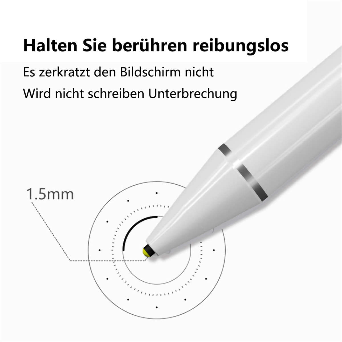 Ein weißer Stift wird mit Text gezeigt. Eine 1,5 mm Spitze wird mit einem gestrichelten Kreis hervorgehoben.