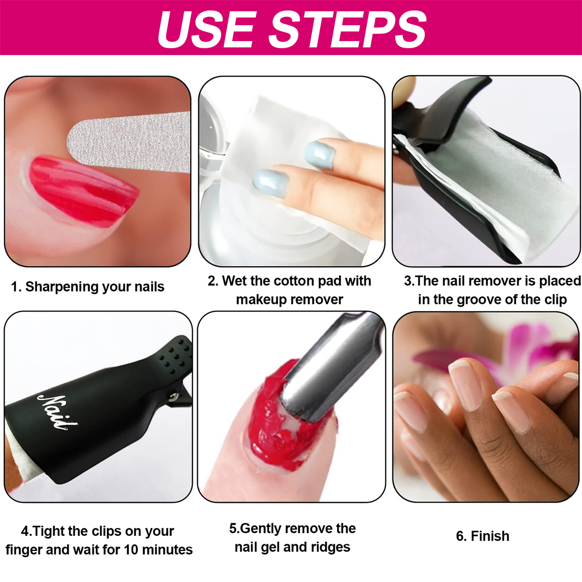 Sechs-Schritte-Anleitung zur Entfernung von Nagelgel. Enthält Schritte zum Feilen, Wattepad-Verwendung, Clip-Anwendung und Entfernung.