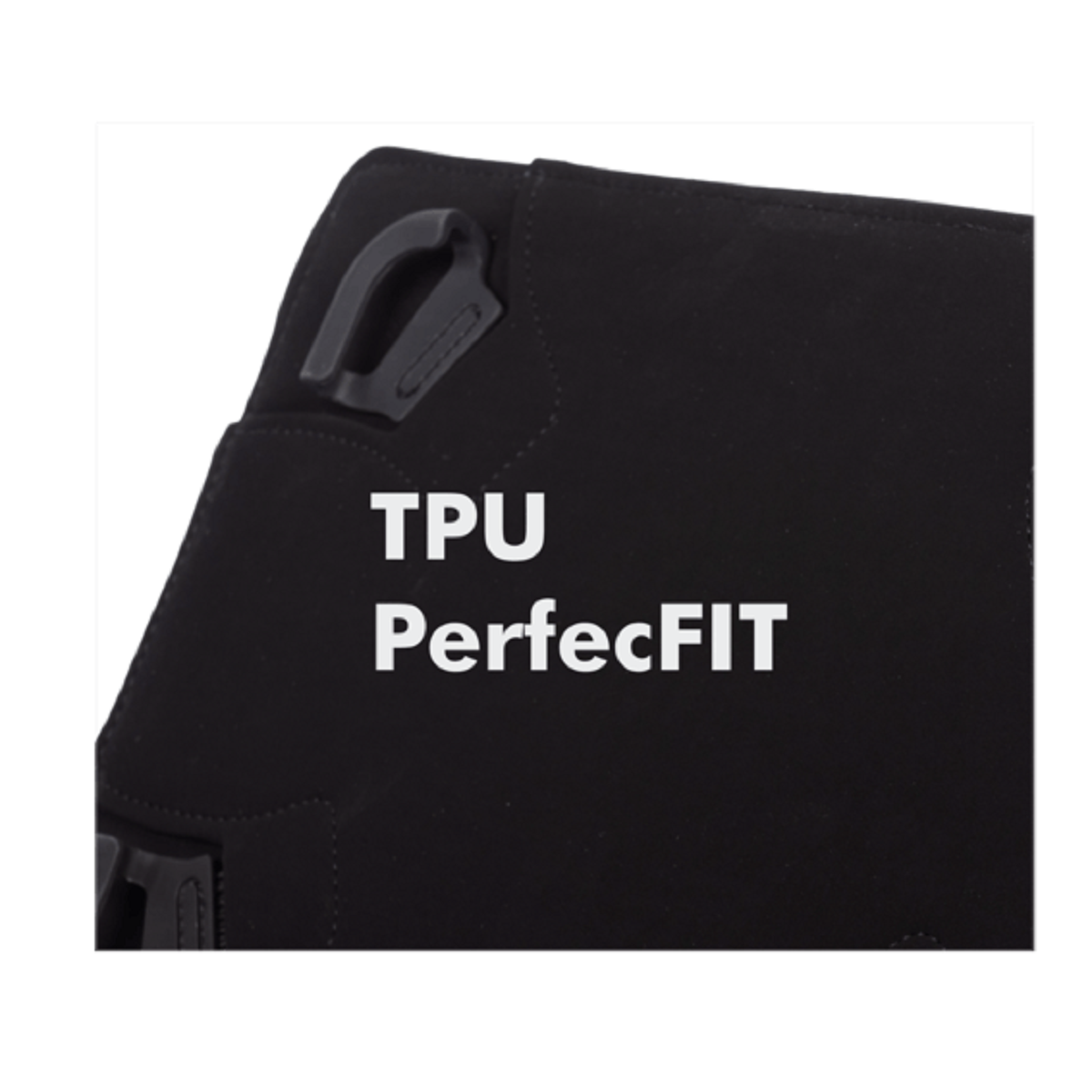 Material negro con texto TPU PerfecFIT.