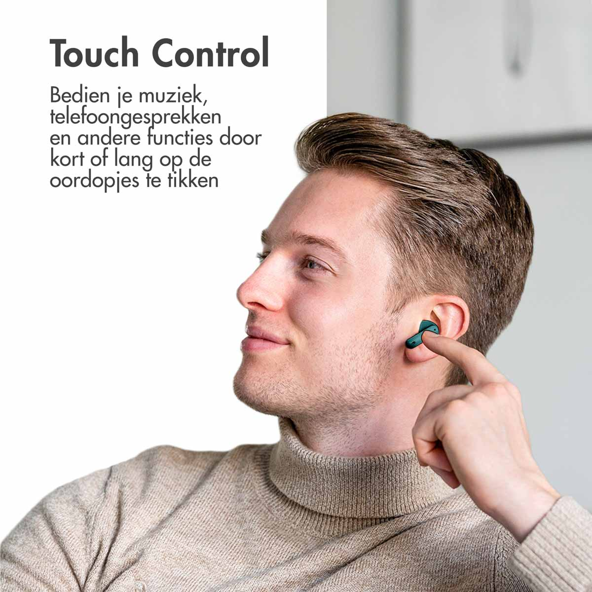 A man wearing a beige turtleneck is using a green earbud. The text says 'Touch Control'.