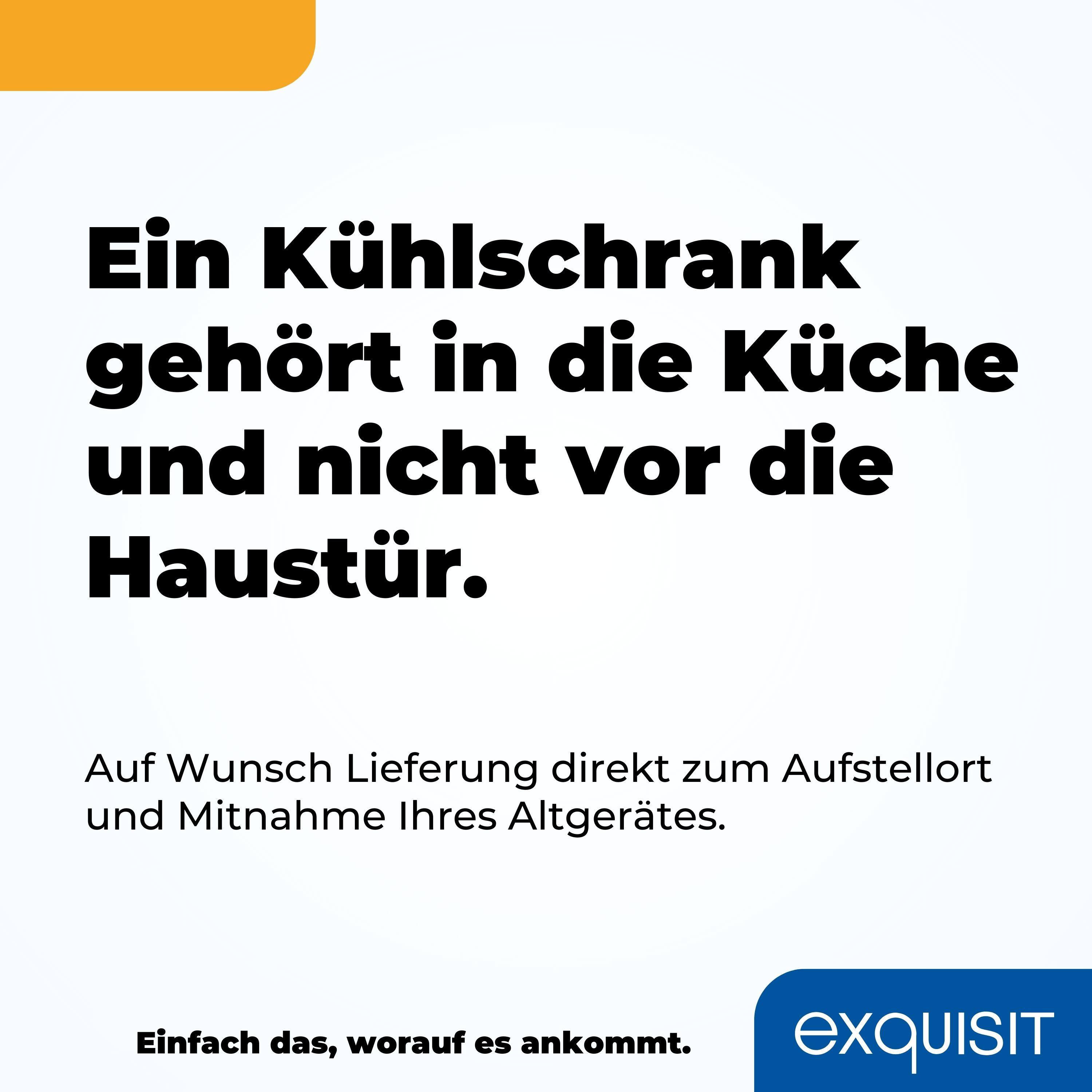 Deutscher Text über einen Kühlschrank, der in die Küche gehört, nicht vor die Haustür.