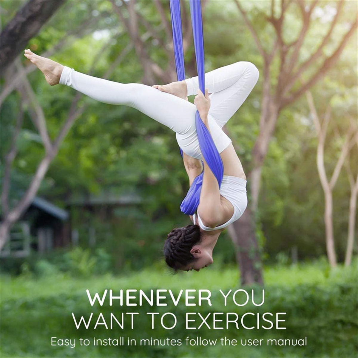 Eine Frau kopfüber in einem blauen Aerial-Yoga-Schlingentuch, mit dem Text: 'Whenever You Want to Exercise'.