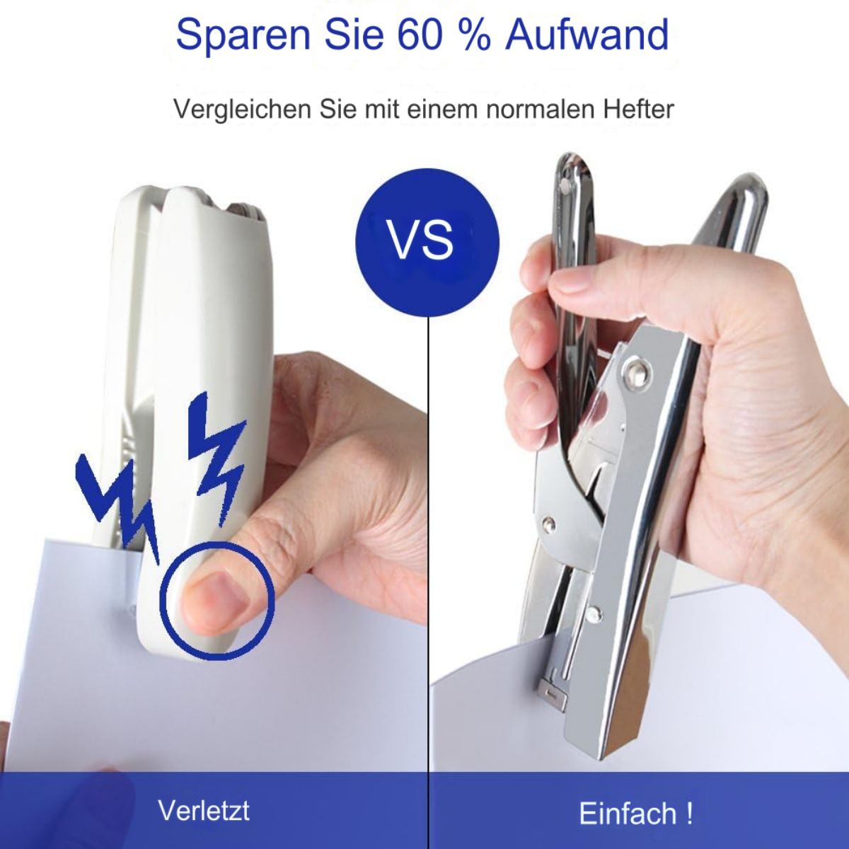 Vergleich eines Hefters: schmerzhafter Finger vs. einfache Bedienung. Blauer Kreis und Text.