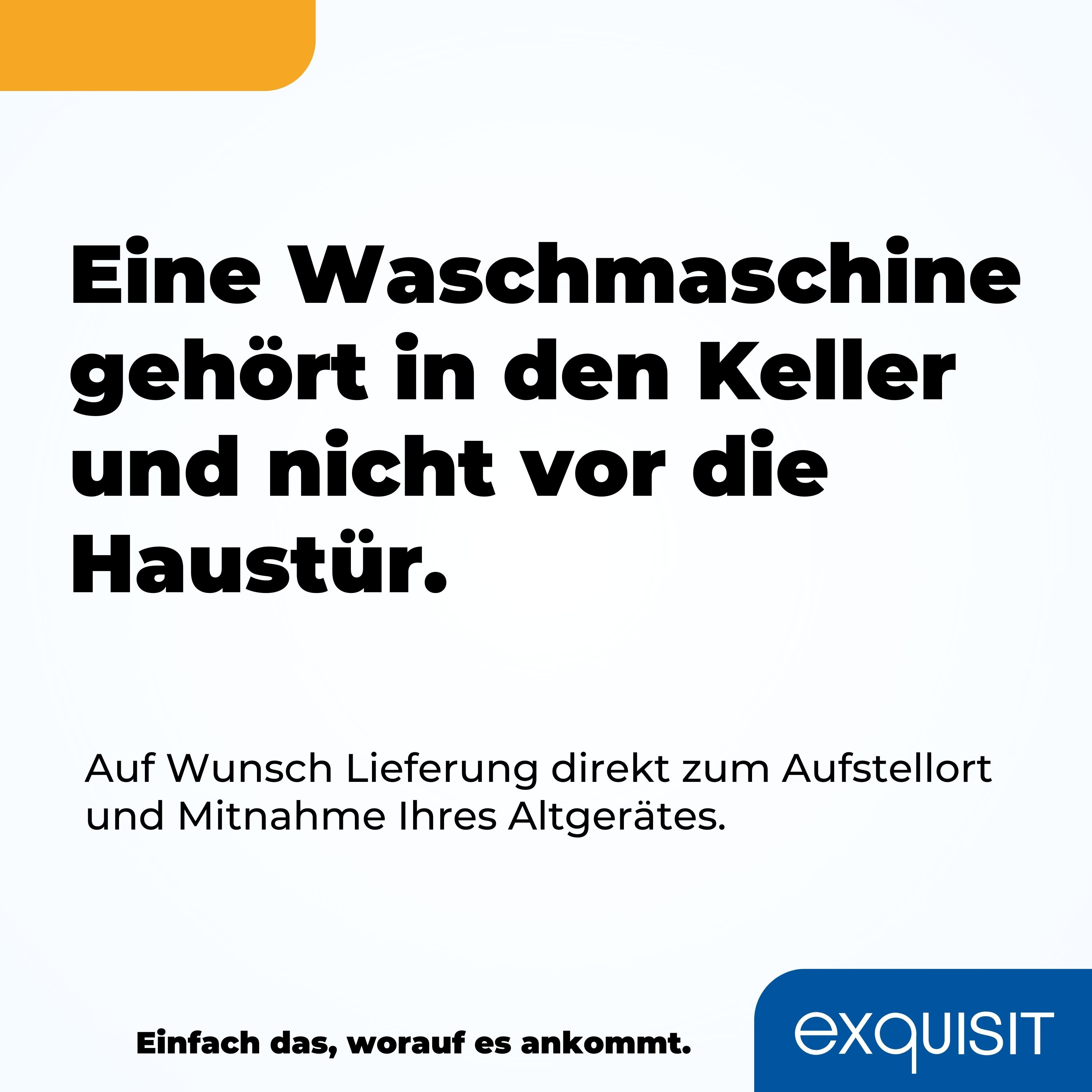 Weißer Text auf schwarzem Hintergrund. Es steht: Eine Waschmaschine gehört in den Keller, nicht vor die Haustür.