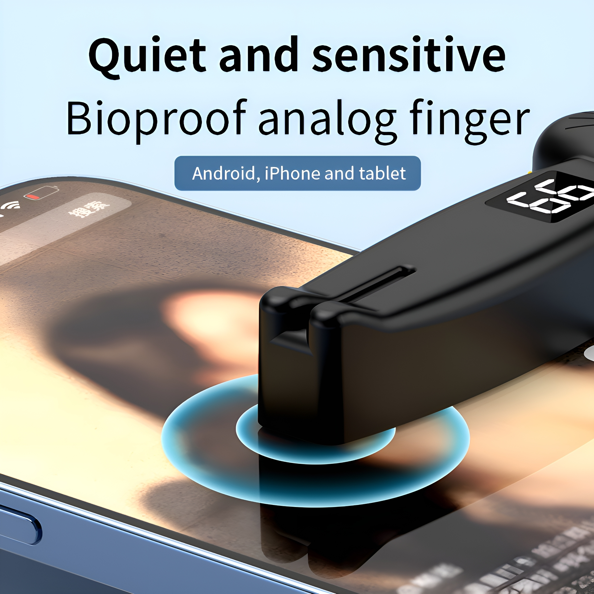 Ein schwarzes Gerät über einem Telefonbildschirm. Text lautet 'Quiet and sensitive, Bioproof analog finger'.