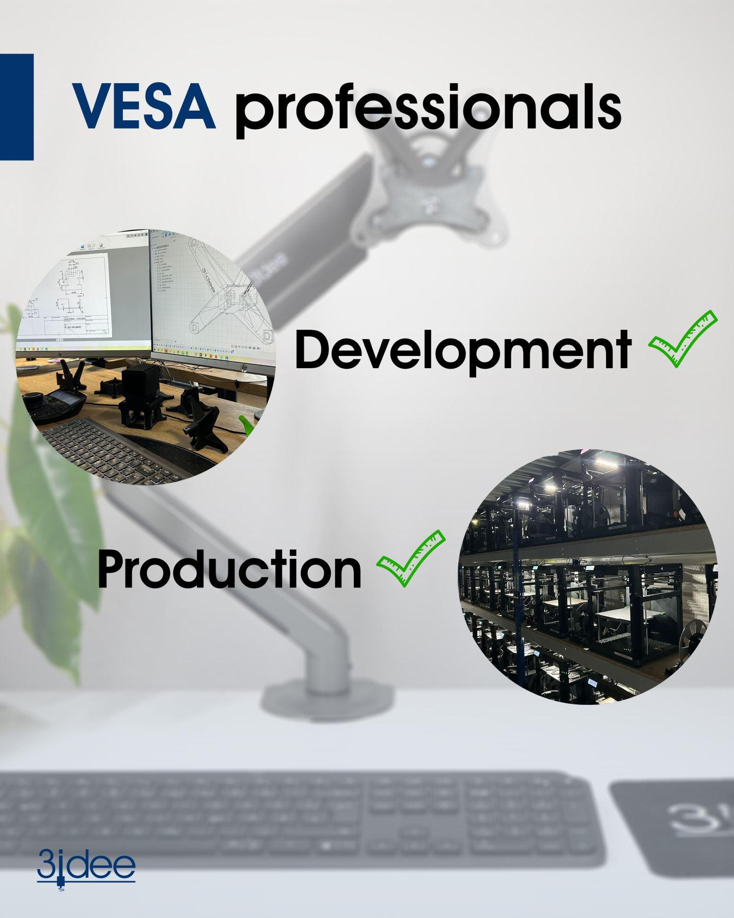 VESA-Profis-Arbeitsbereich. Entwicklungs- und Produktionsschritte gezeigt.