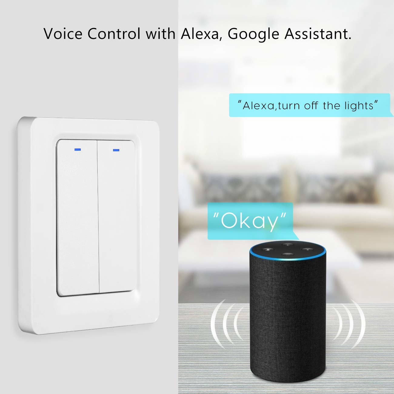 A smart wall switch with two buttons, with a smart speaker and the phrase "Alexa, turn off the lights".