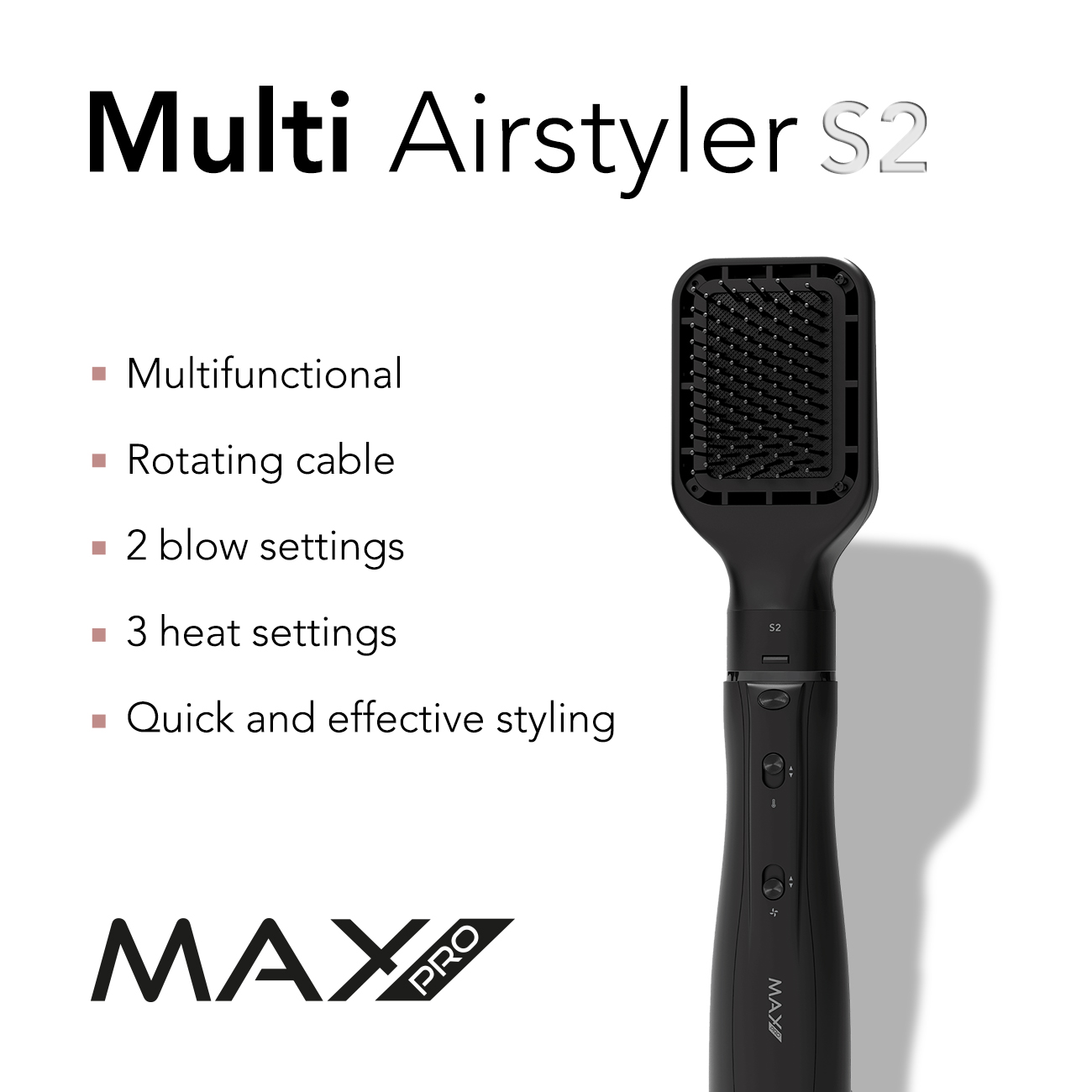 Schwarzer Haarstyler mit Produktdetails. Text: Multi Airstyler S2, Max Pro Logo.