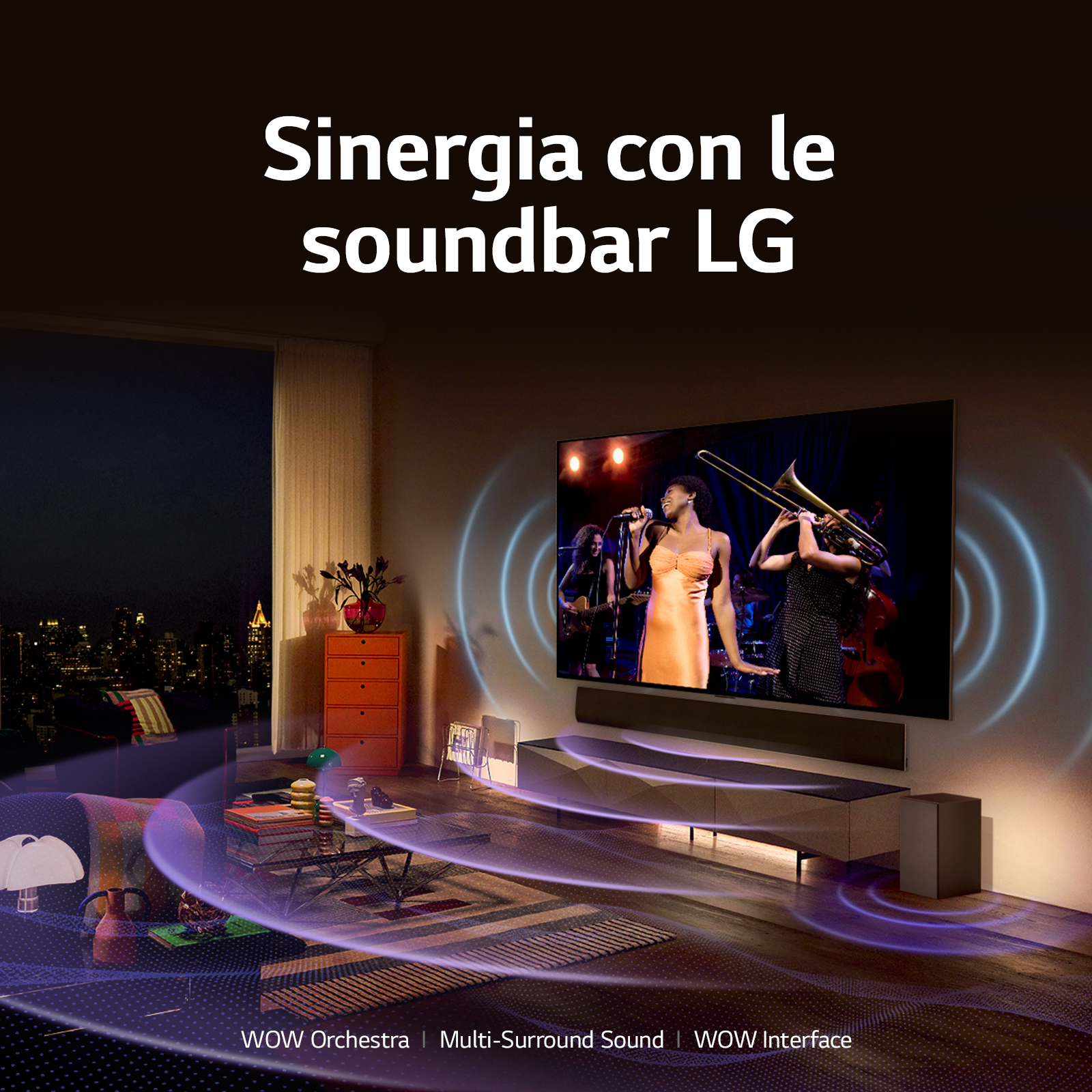 Uno schermo TV mostra una band che suona. Le onde sonore emanano dallo schermo. Il testo recita: Sinergia con le soundbar LG.