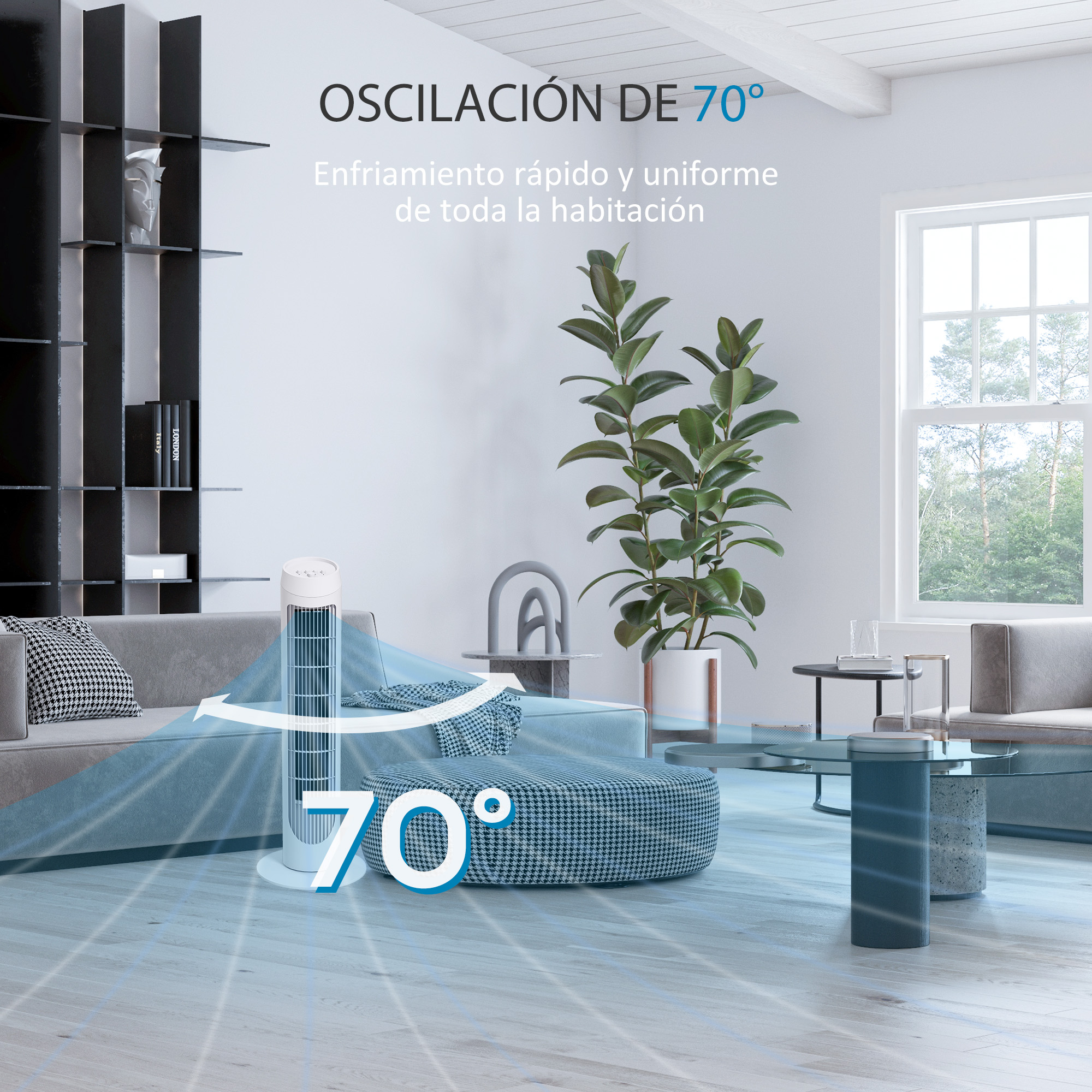 Un ventilador blanco en una sala de estar moderna, se destaca la oscilación de 70 grados.