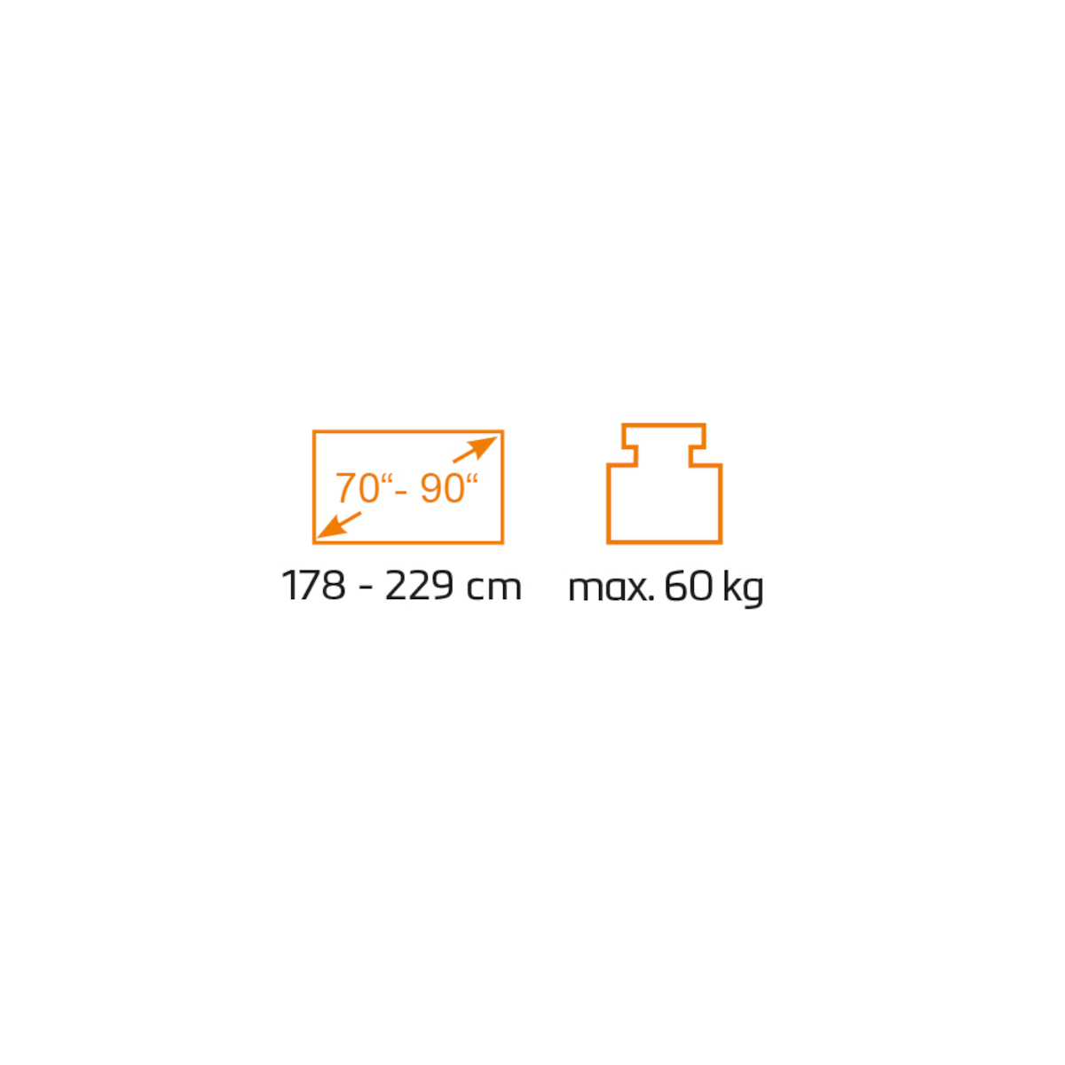 Textgrafik mit Größenangaben: 70-90 Zoll, 178-229 cm, max. 60 kg.