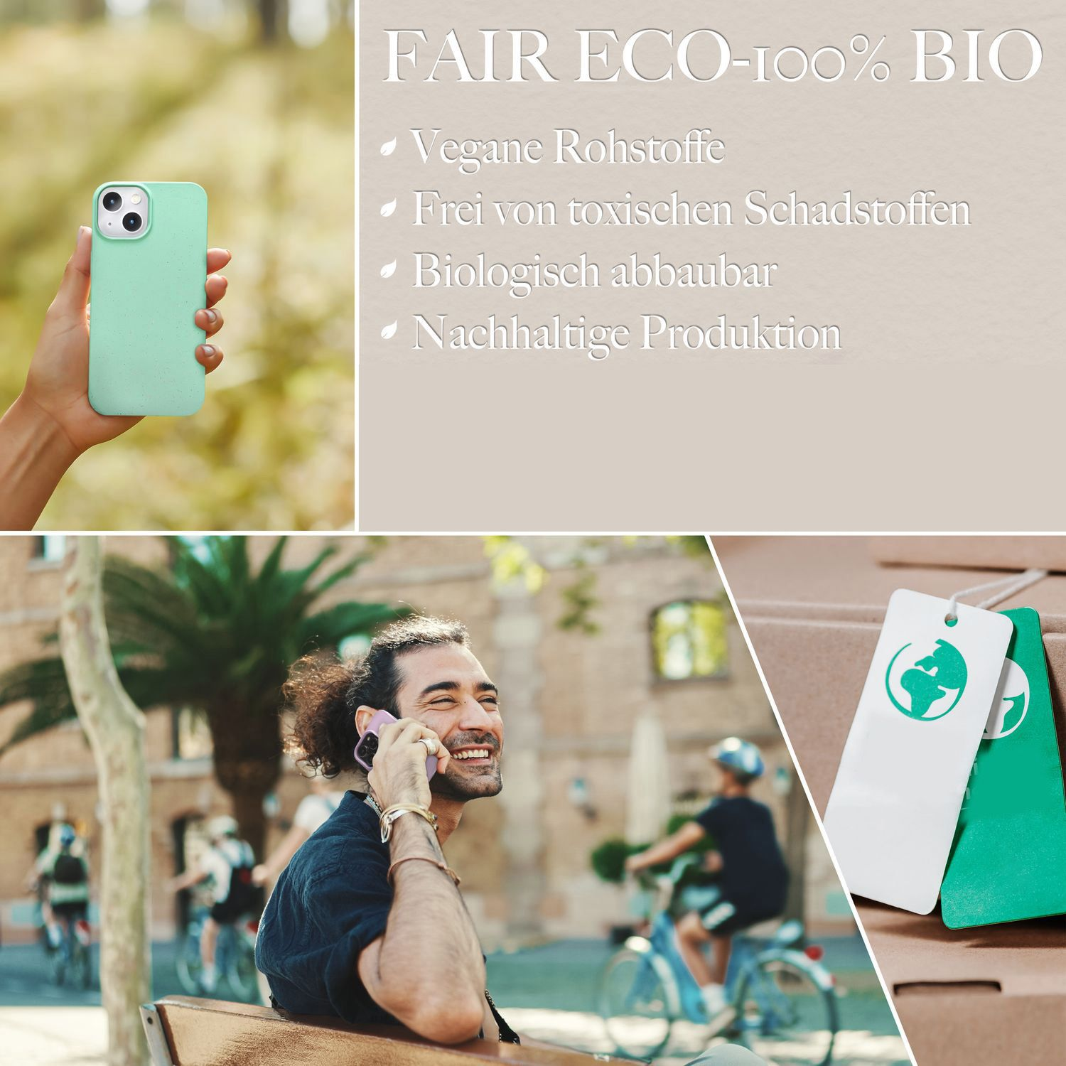 Eine Hand, die eine mintgrüne Handyhülle hält. Ein Mann telefoniert. Auf den Tags steht „FAIR ECO-100 % BIO“.