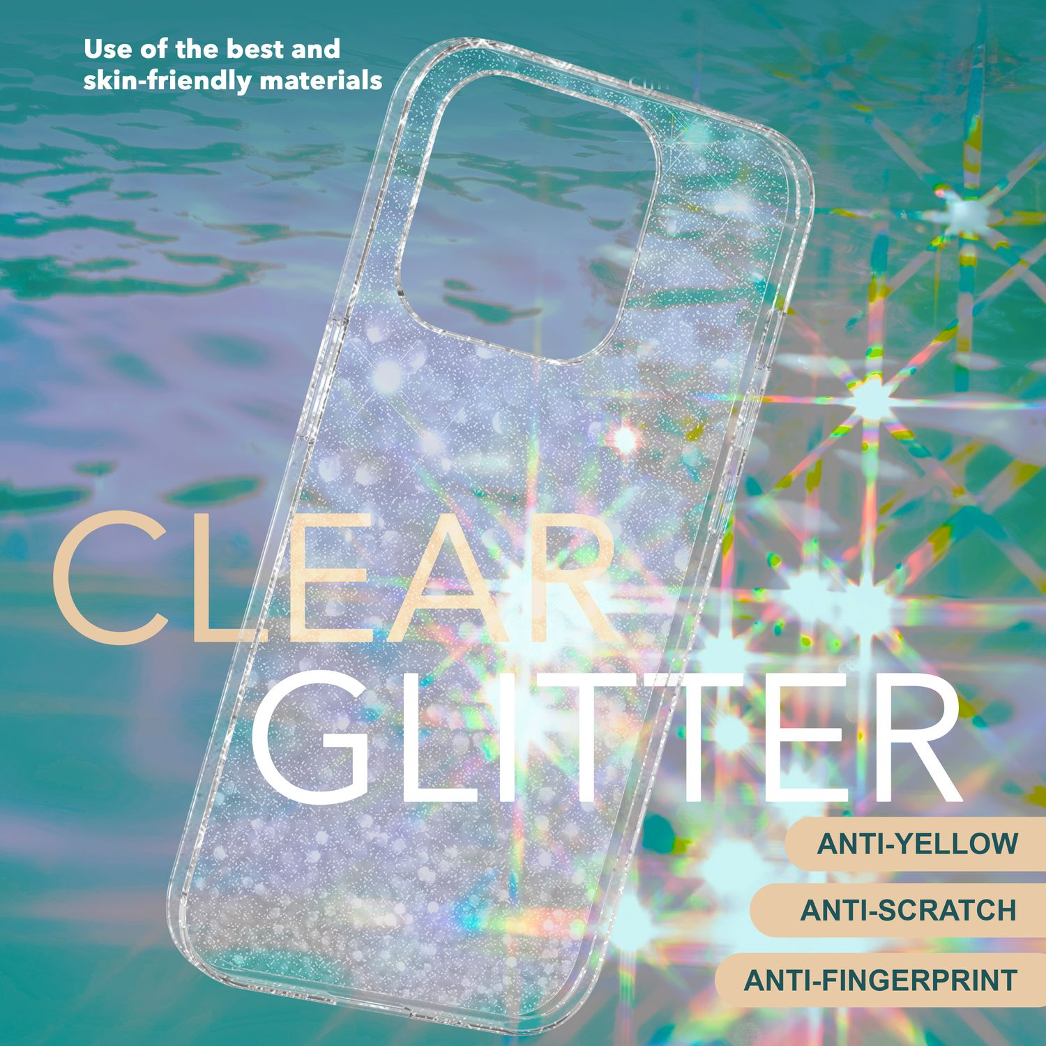 Transparente Handyhülle mit Glitzer, Text 'CLEAR GLITTER'. Texte: ANTI-YELLOW, ANTI-SCRATCH, ANTI-FINGERPRINT.