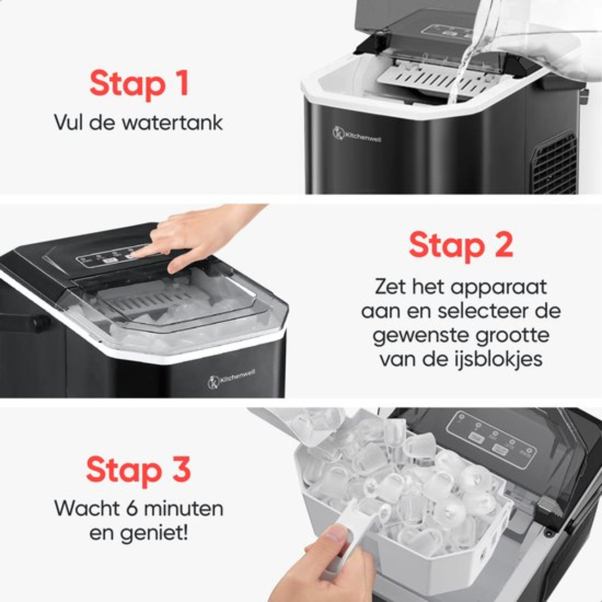 Stappen om ijs te maken: vul de watertank, zet aan en selecteer de grootte, wacht 6 minuten en geniet!