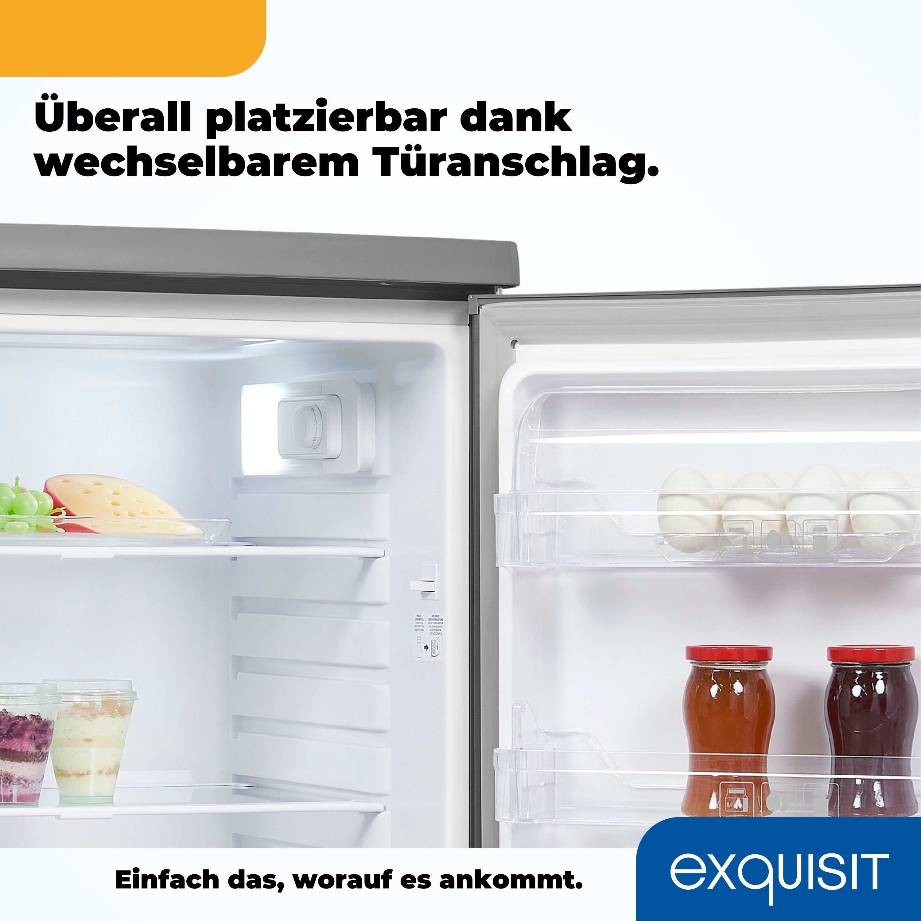 Kühlschrankinnenraum mit Regalen. Enthält Eier, Käse und Gläser. Text: 'Einfach das, worauf es ankommt.'
