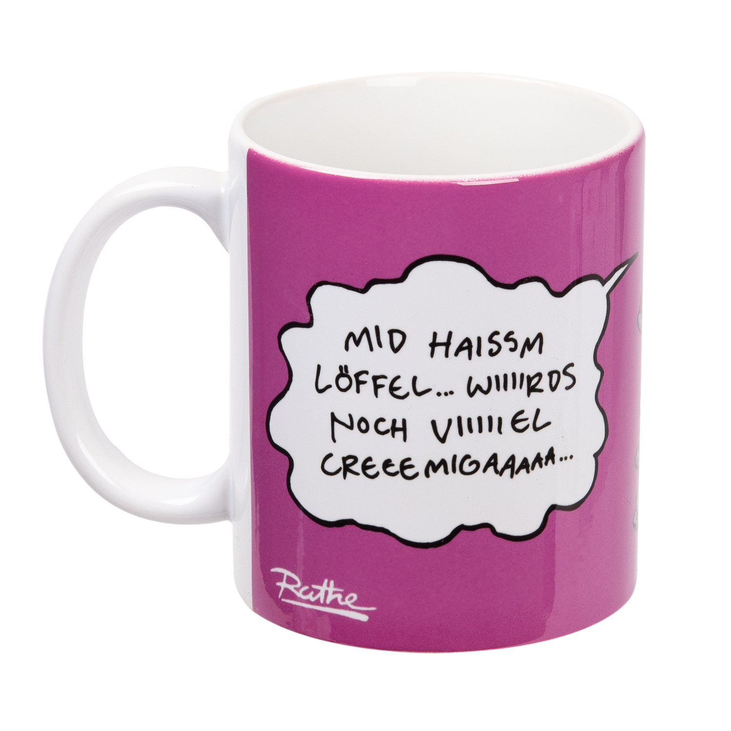 Tasse mit rosa Hintergrund und Textblase. Text: Mid haissm Löffel... wirrds noch viieel creeemigaa...