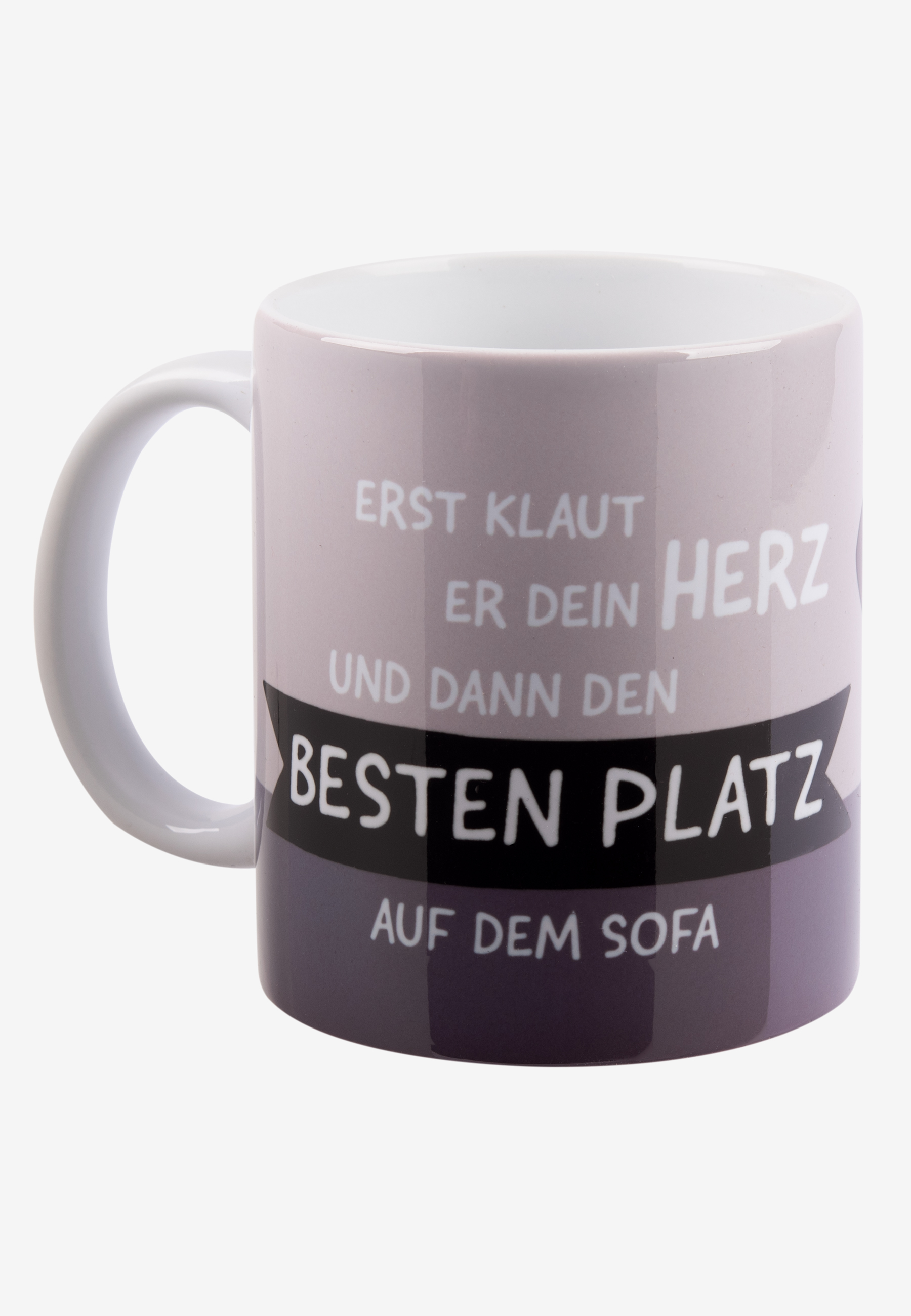 Tasse mit Text: Zuerst stiehlt er dein Herz, dann den besten Platz auf dem Sofa.