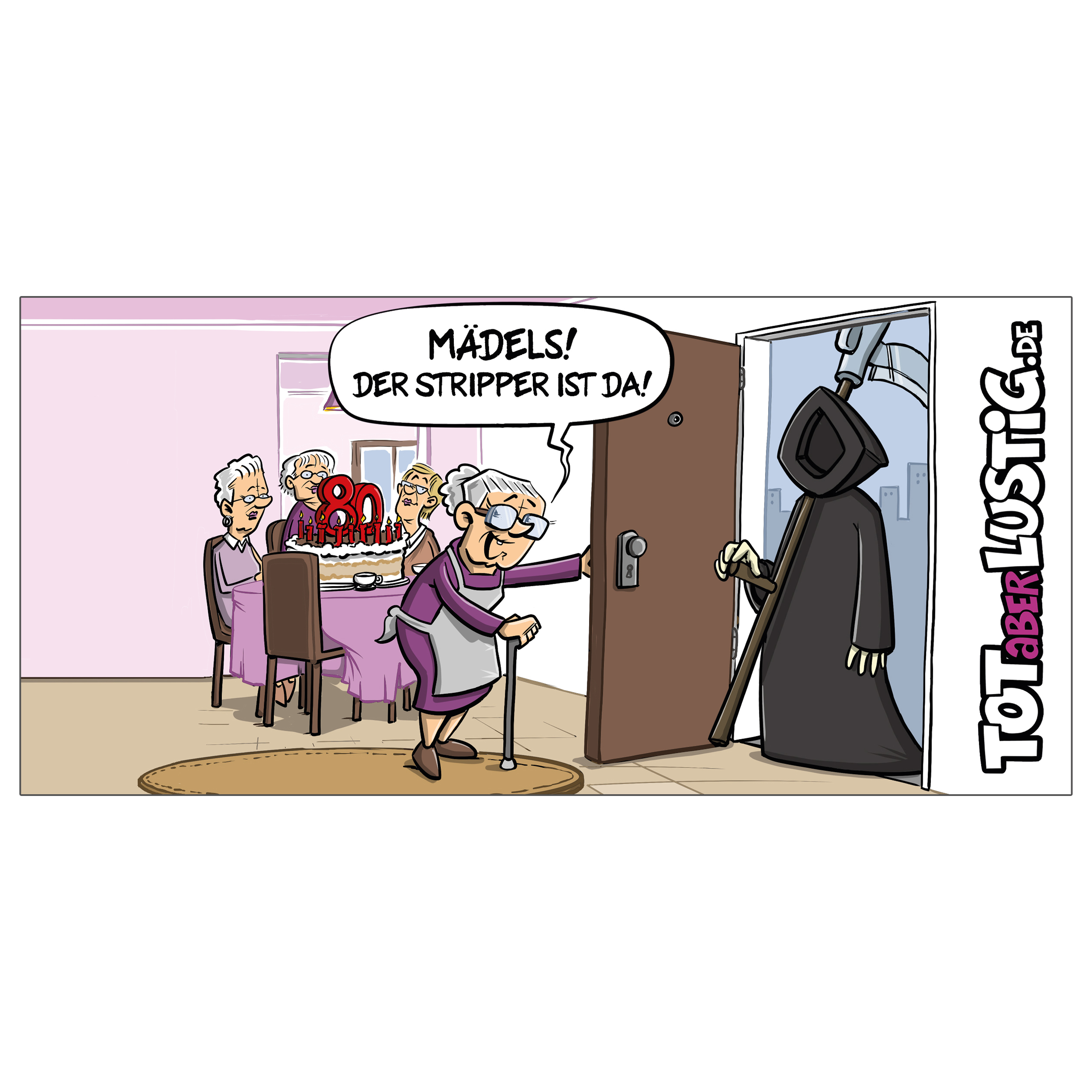 Cartoon: Ältere Frau öffnet Tür für Sensenmann. Geburtstagskuchen auf dem Tisch.