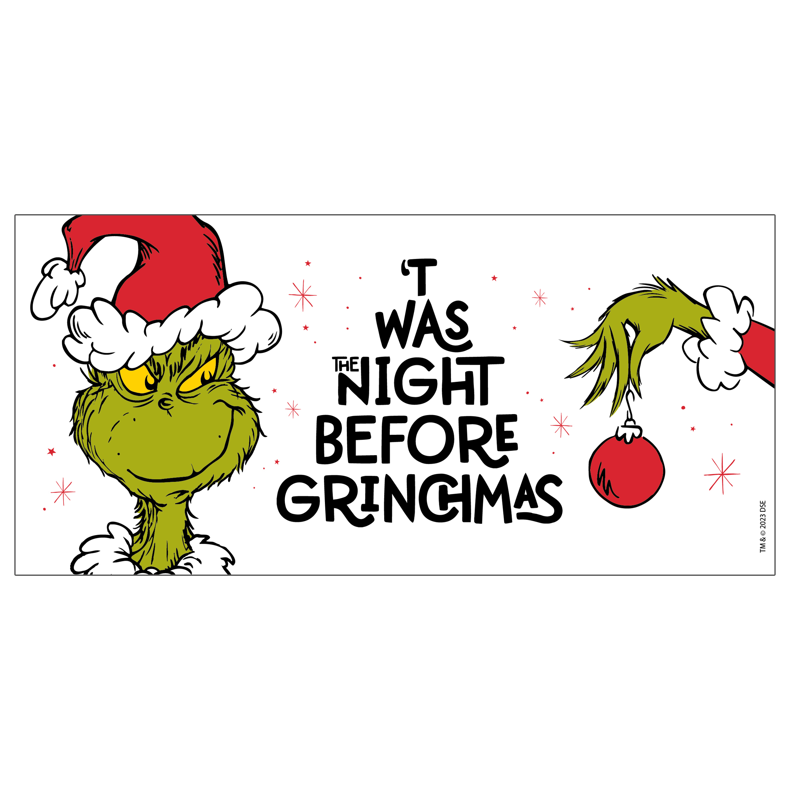 Grinch mit Weihnachtsmütze hält roten Schmuck, Text: 'T Was The Night Before Grinchmas'.