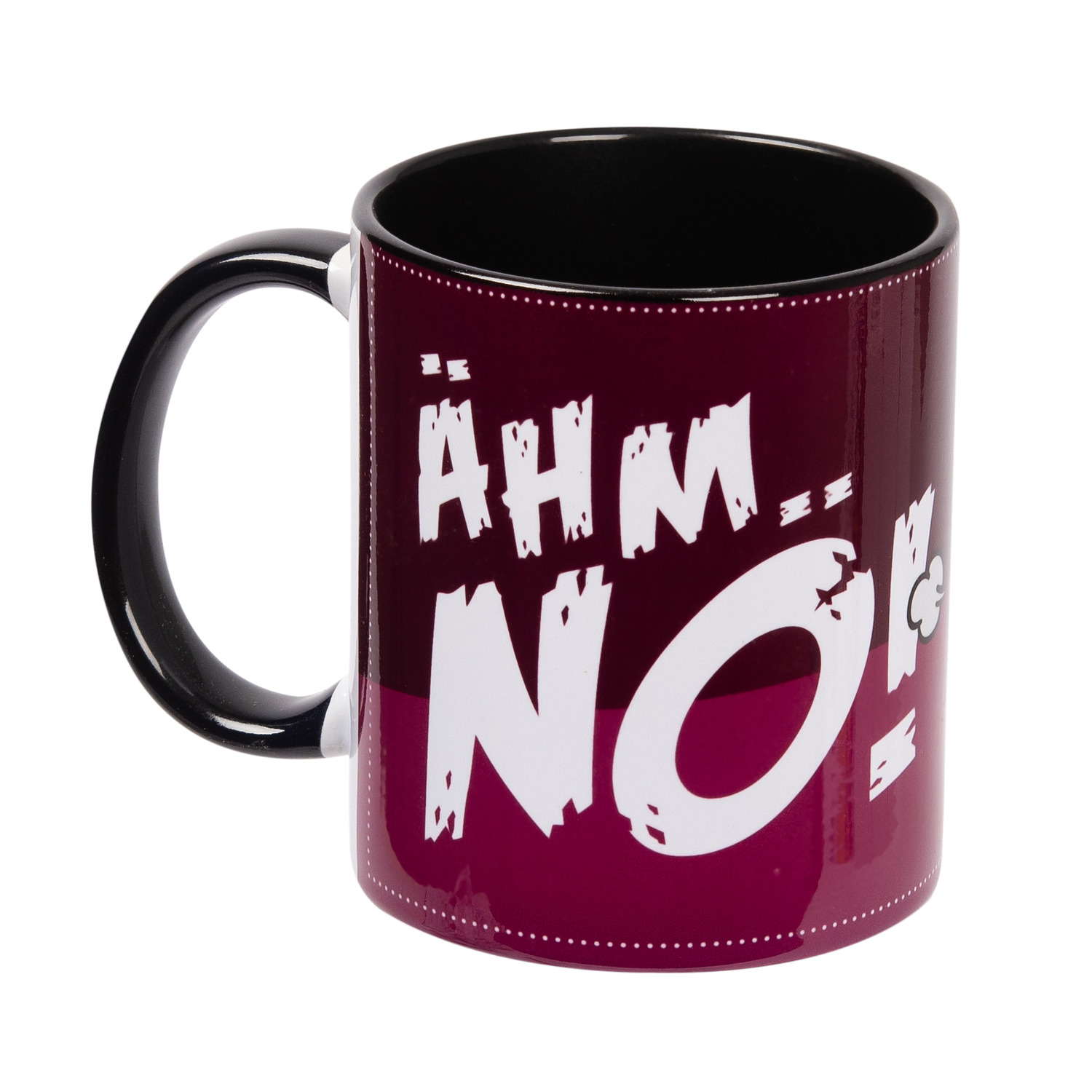 Ein weinroter Becher mit weißem Text, der 'AHM...NO!' sagt. Der Becher hat einen schwarzen Griff.
