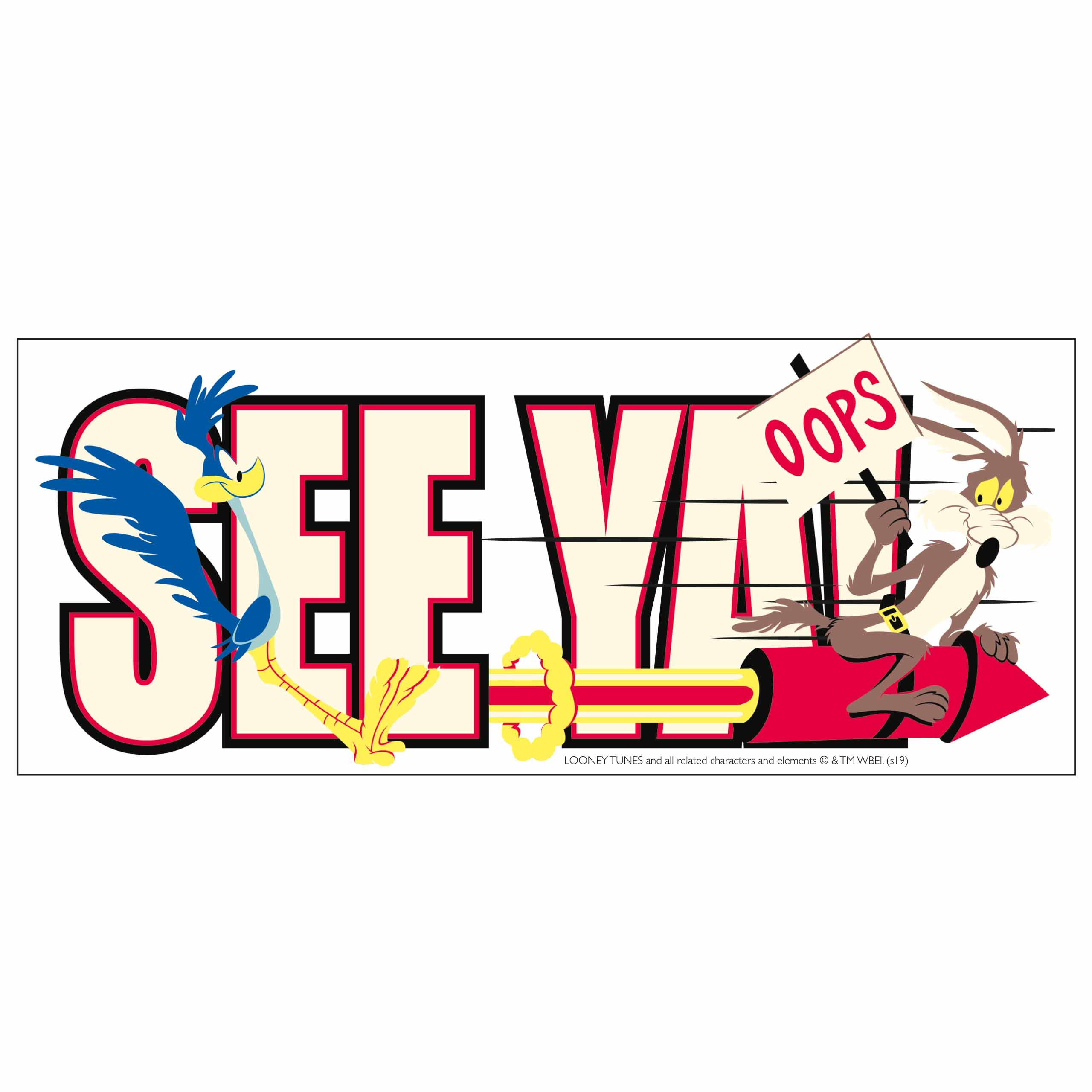 Looney Tunes Banner mit Road Runner und Wile E. Coyote sagen "SEE YA!" und "OOPS!"