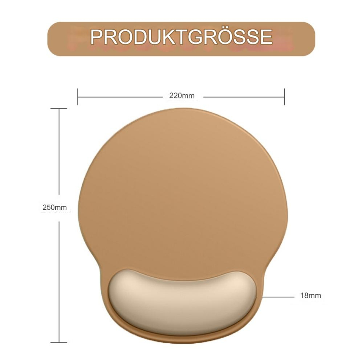 Ein beiges ergonomisches Mauspads mit Handballenauflage, Abmessungen: 250x220x18mm.