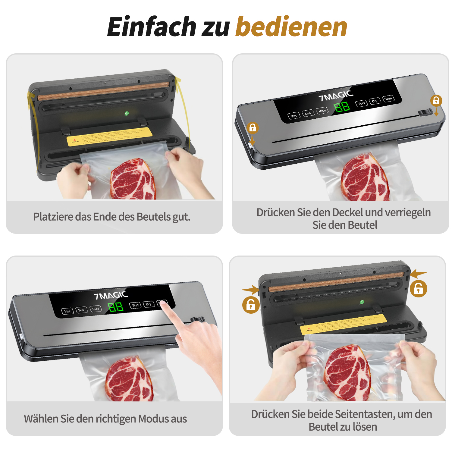 Vier Bilder. Bedienung eines Vakuumiergerätes: Essen legen, versiegeln, Modus wählen, öffnen.