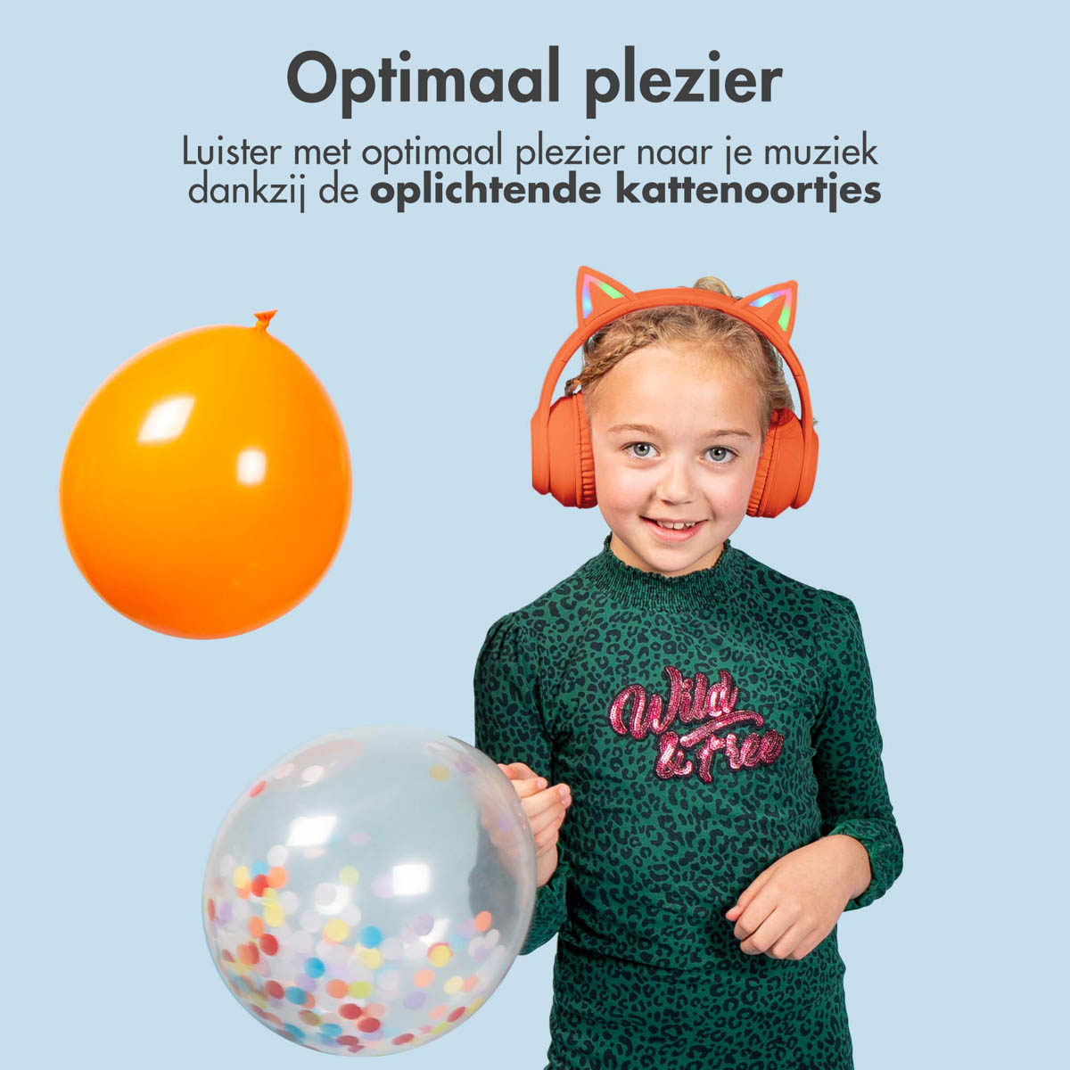 Een meisje met een oranje koptelefoon, met een ballon. Tekst: Optimaal plezier.