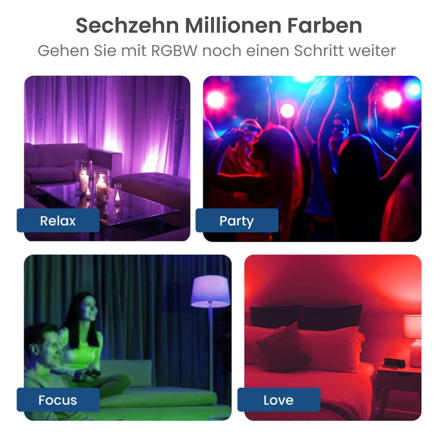 Four images showing different scenes: relax, party, focus, and love. Text about RGBW lighting.
