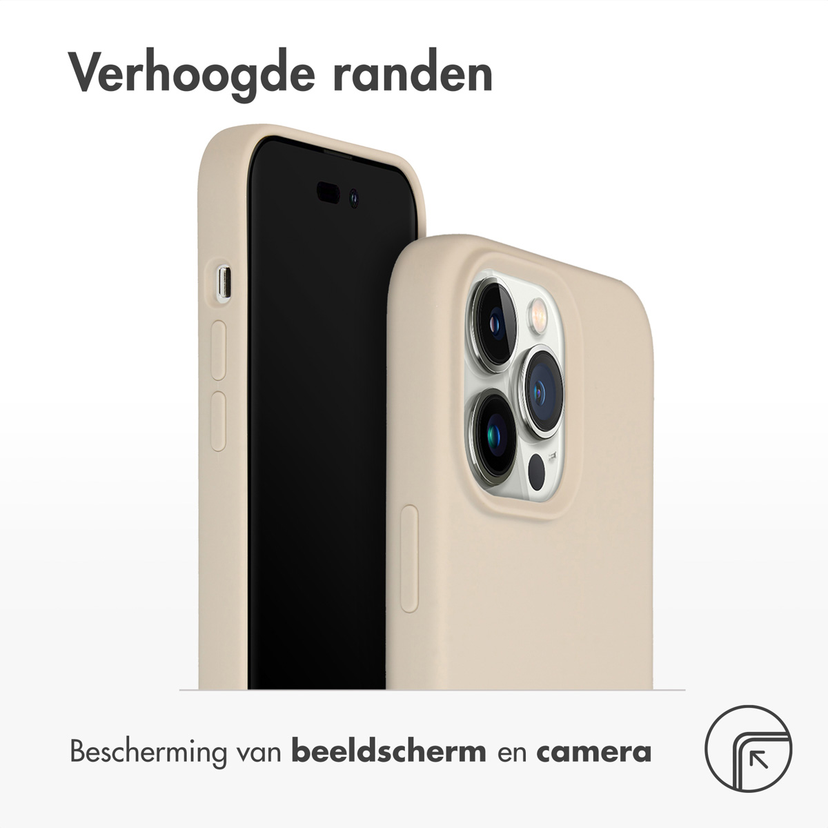 Twee telefoons in beige hoesjes. Tekst luidt 'Verhoogde randen' en 'Bescherming van beeldscherm en camera'.