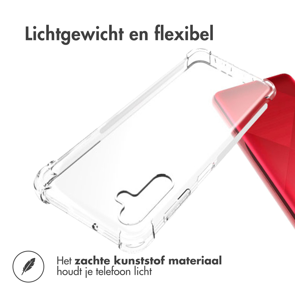 Een transparante telefoonhoes naast een rode telefoon. Tekst: Lichtgewicht en flexibel. Zacht kunststof materiaal.