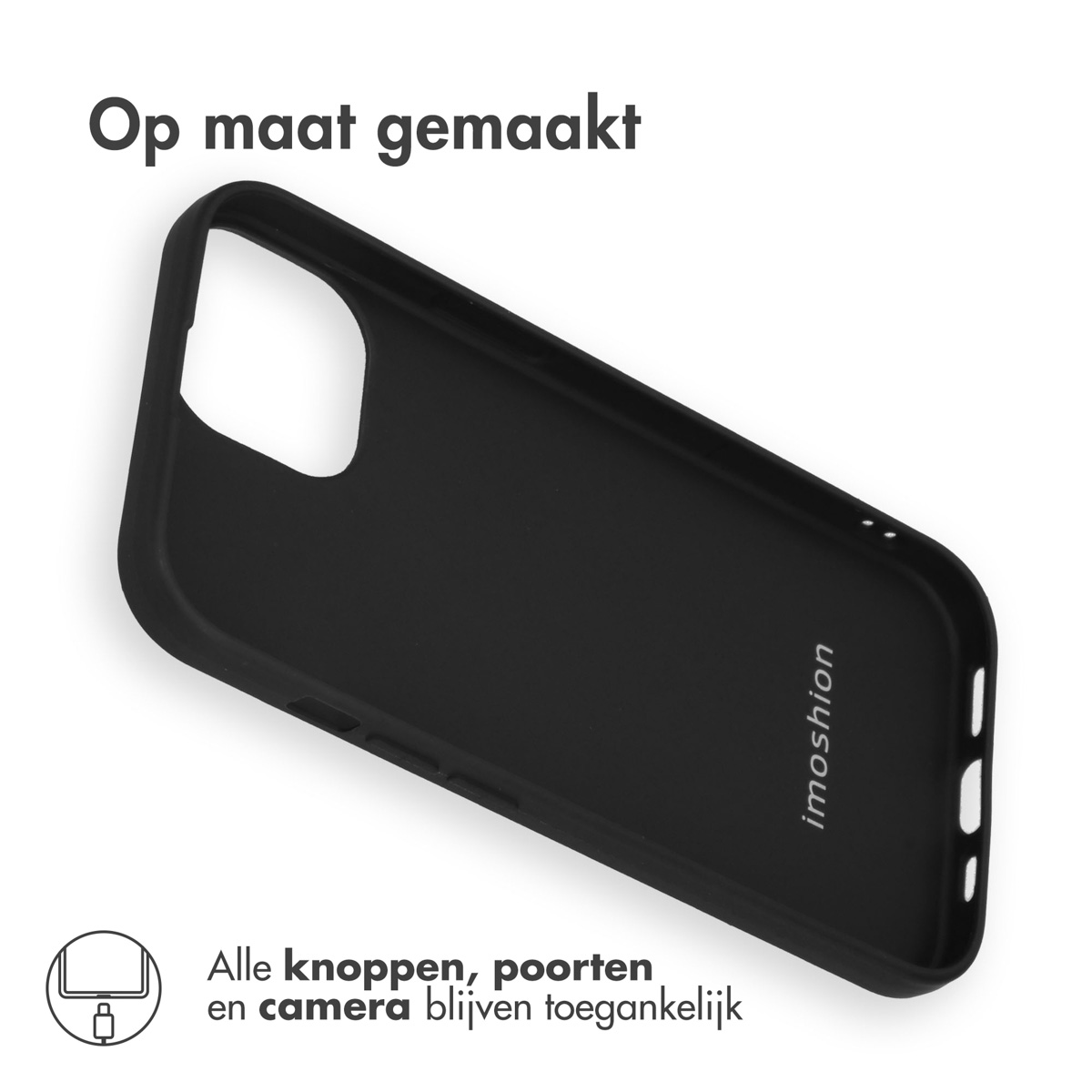 Black phone case with imoshion logo. Text reads: 'Op maat gemaakt', 'Alle knoppen, poorten en camera blijven toegankelijk'.