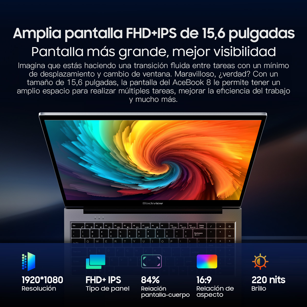 Portátil con pantalla colorida mostrando especificaciones: 15.6 pulgadas, resolución 1920x1080, FHD+ IPS, 84% pantalla-cuerpo, relación 16:9.