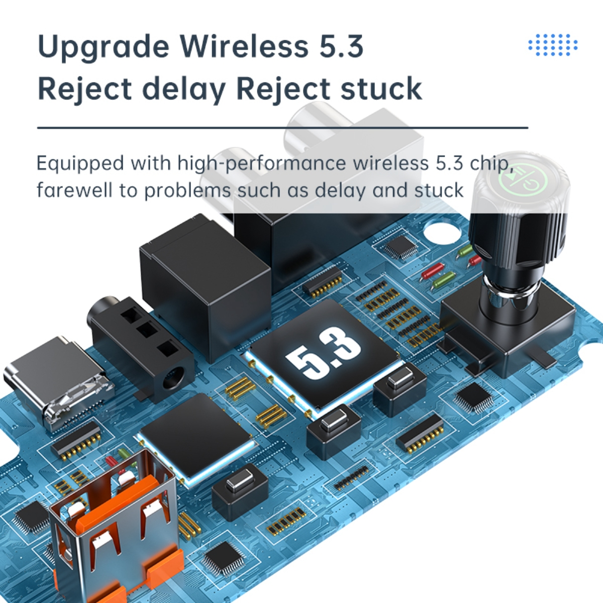 Platine mit Chips und einem Knopf. Text lautet 'Upgrade Wireless 5.3' und 'Reject delay Reject stuck'.