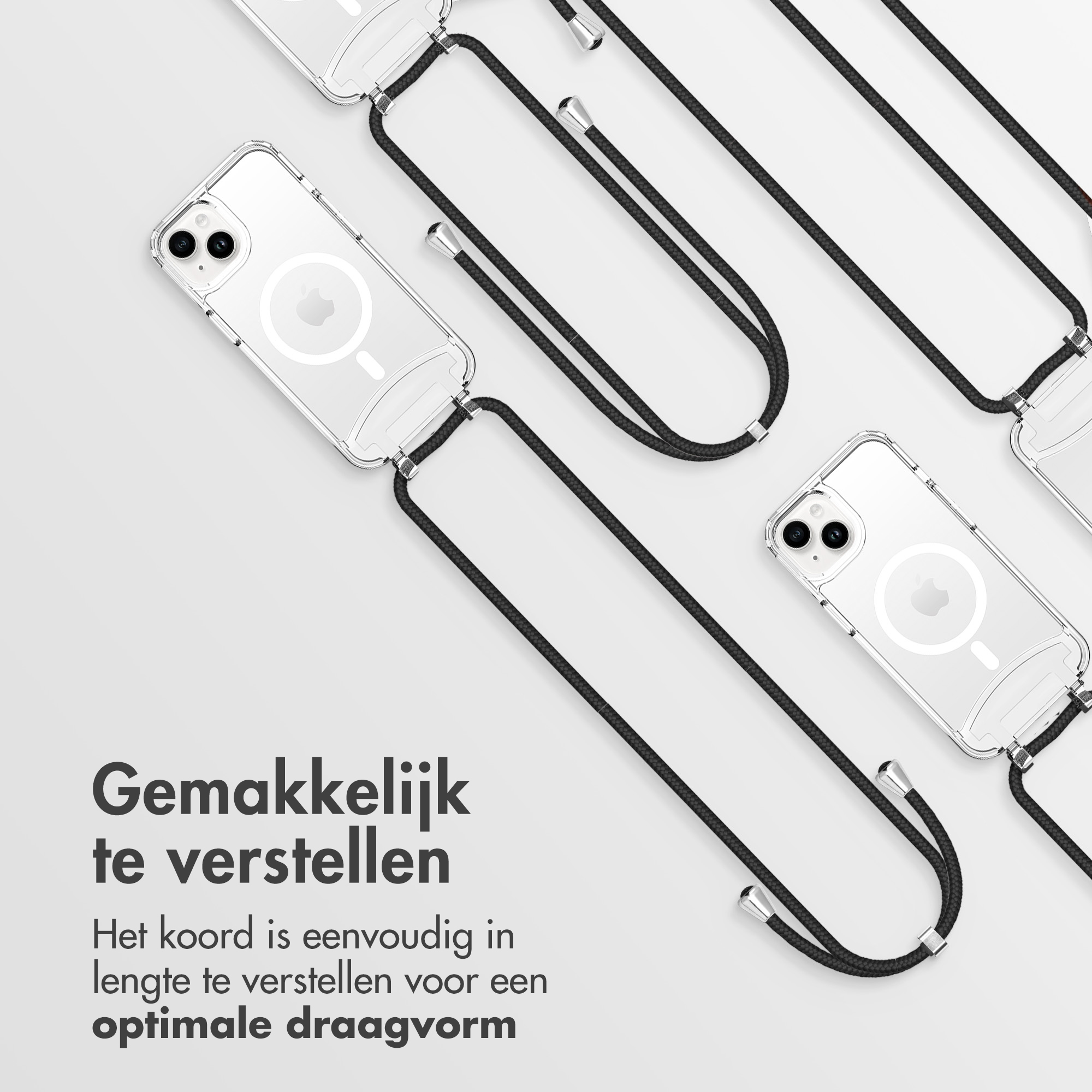 Plusieurs étuis de téléphone transparents avec des cordons noirs, disposés en diagonale. Le texte 'Gemakkelijk te verstellen' est visible.