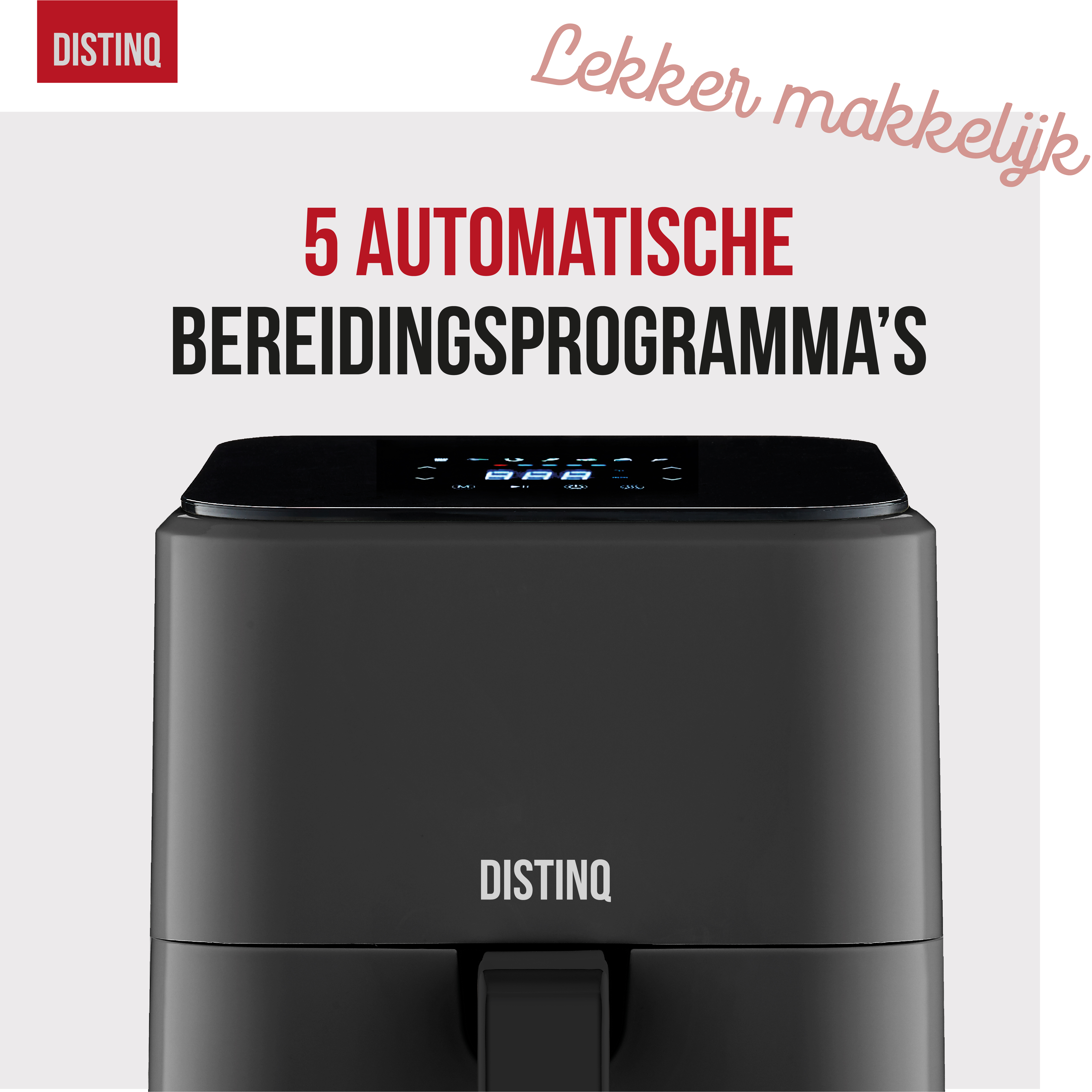 Zwarte airfryer met scherm. Rood DISTINQ-logo. Tekst: 5 automatische programma's.