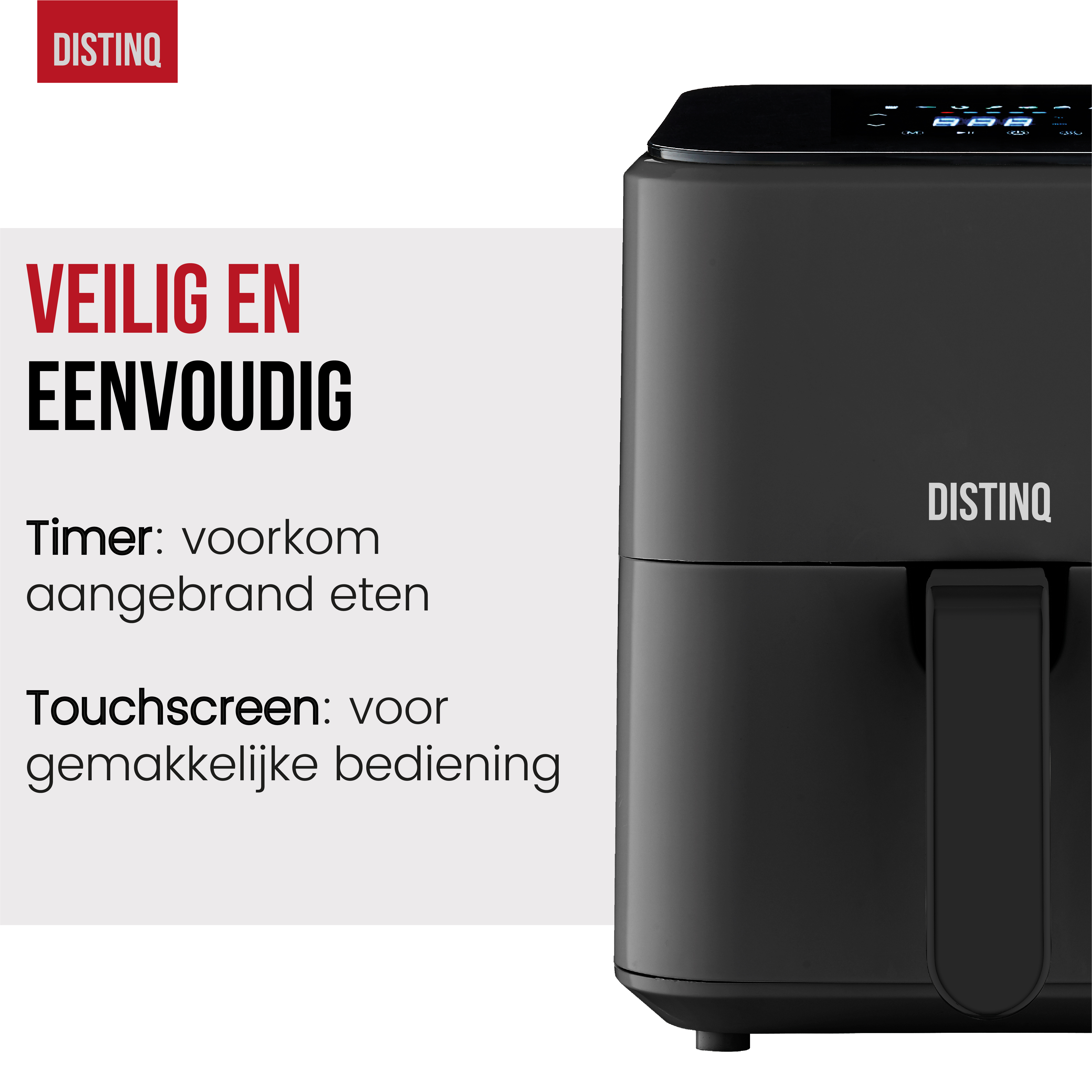 Zwarte airfryer met tekst: 'VEILIG EN EENVOUDIG', 'Timer', 'Touchscreen', en het 'DISTINQ' logo.