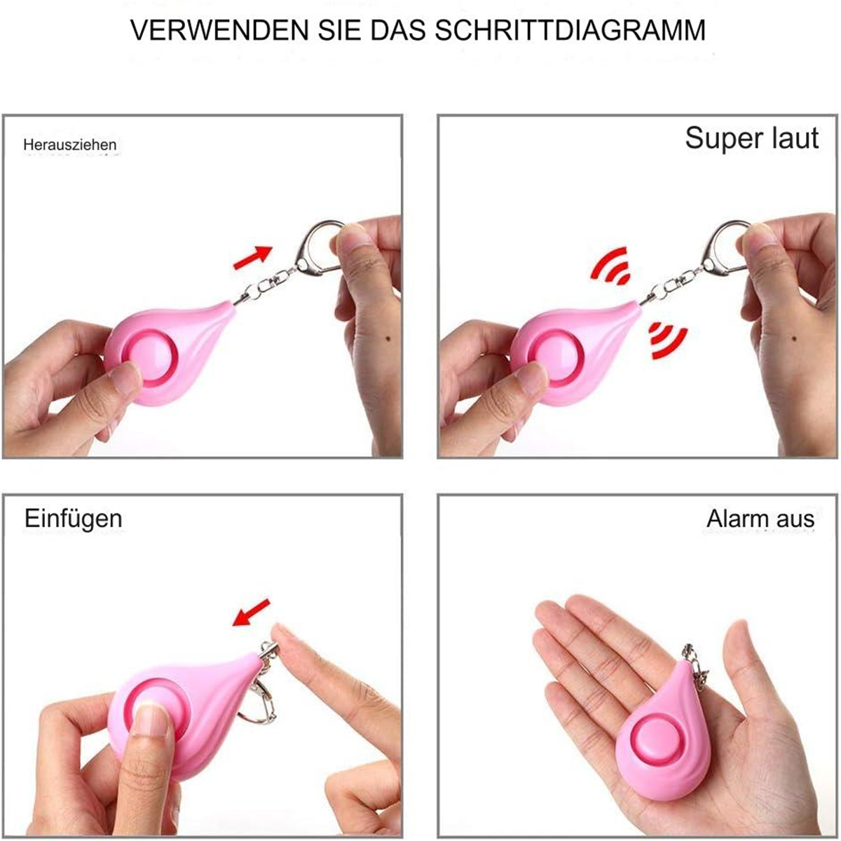 Vier Bilder zeigen Schritte zur Verwendung eines rosa Alarms, gehalten in einer Hand, mit Text auf Deutsch.