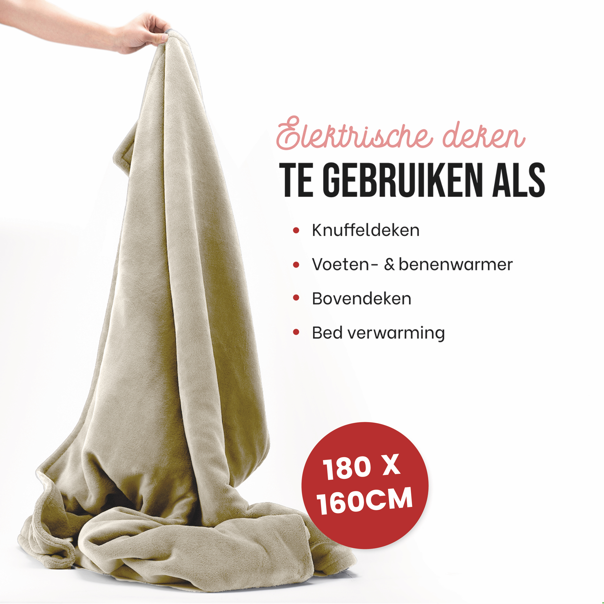 A beige blanket is held up by a hand. Text: Electric blanket, can be used as a cuddly blanket, etc. 180 x 160cm.