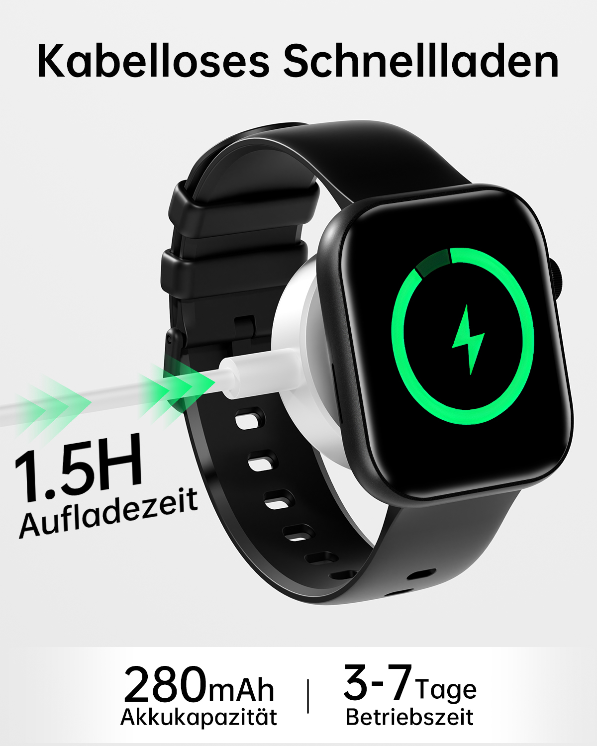 Smartwatch-Aufladung, 1,5H Ladezeit, Akkukapazität 280mAh, 3-7 Tage Laufzeit.