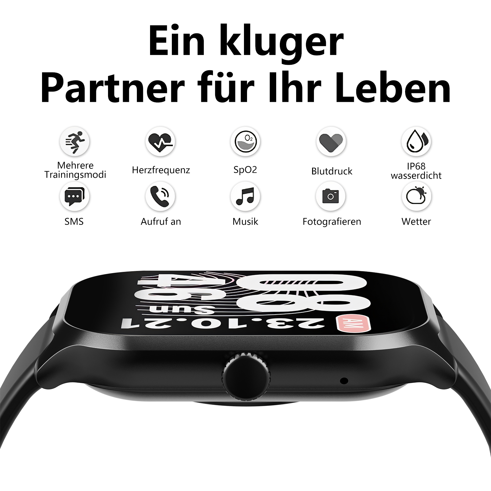 Eine schwarze Smartwatch mit mehreren Symbolen. Der Text lautet: 'Ein kluger Partner für Ihr Leben'.