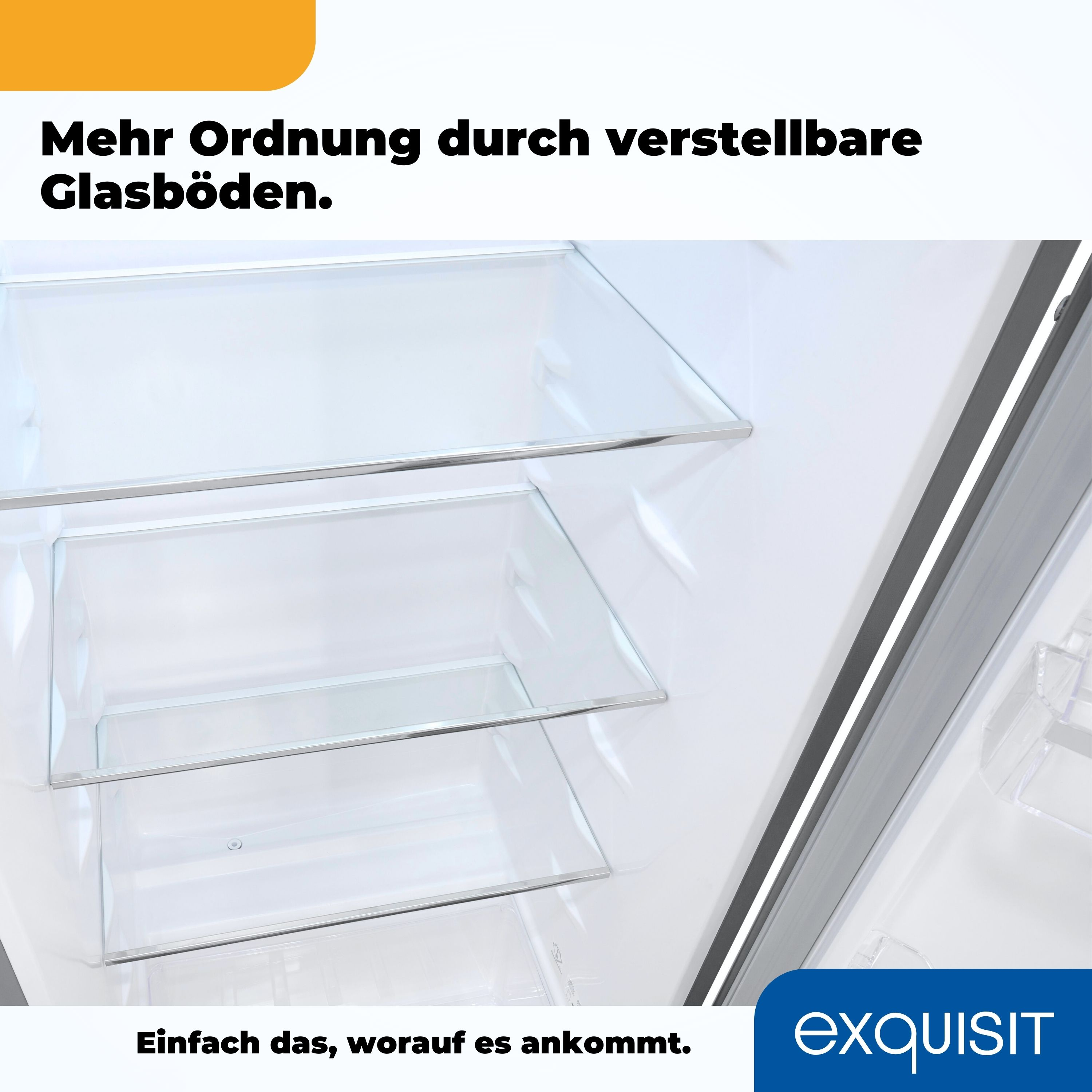 Innenraum eines Kühlschranks mit verstellbaren Glasböden. Text: Mehr Ordnung durch verstellbare Glasböden.
