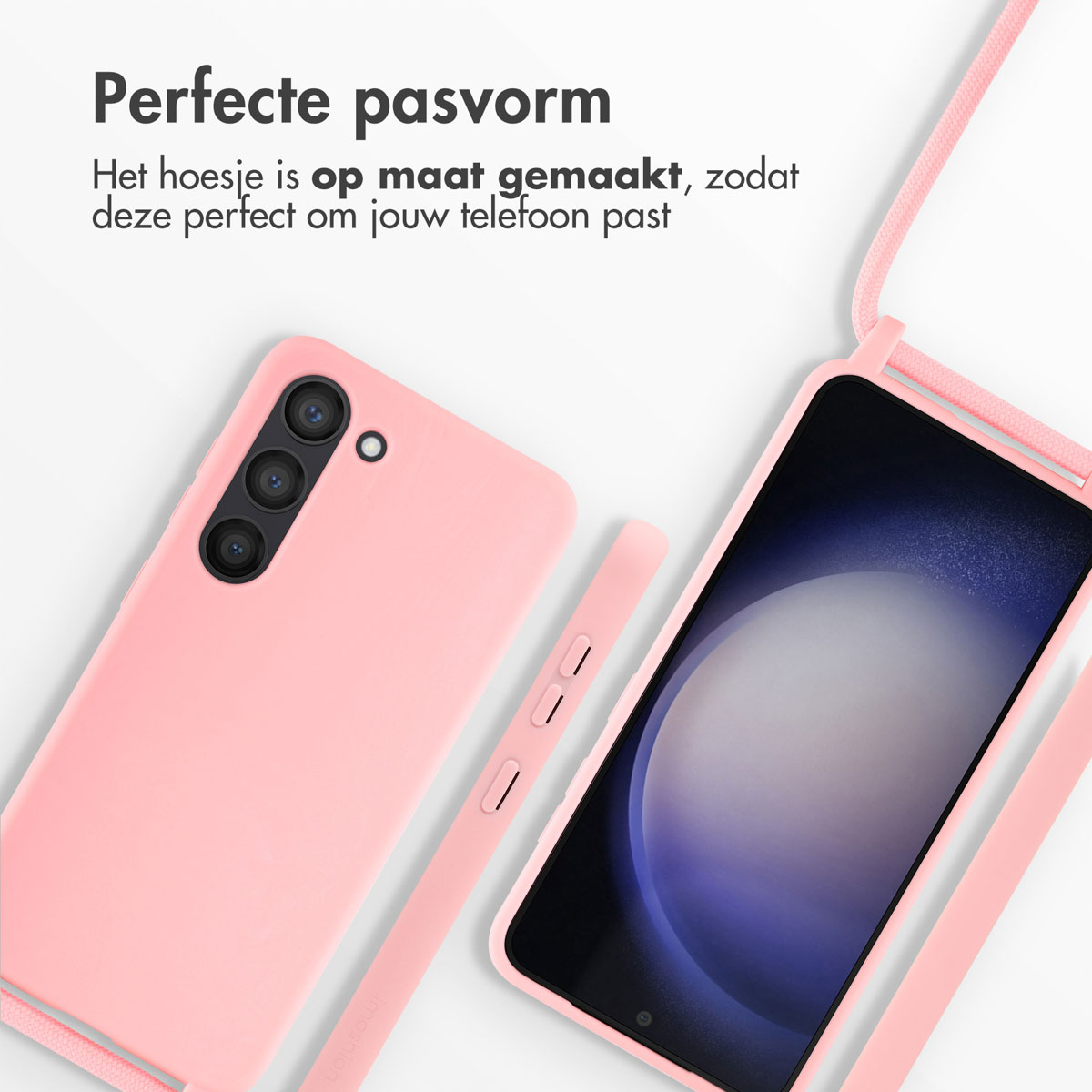 Roze telefoonhoesje met telefoon en riem. Tekst: Perfecte pasvorm. De hoes is op maat gemaakt.