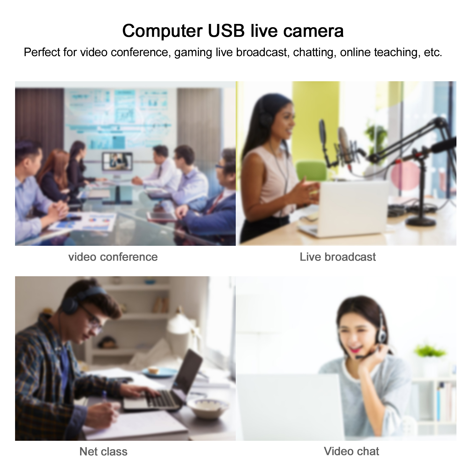 Vier Bilder, die die Verwendung einer Computer-USB-Live-Kamera zeigen: Videokonferenz, Live-Übertragung, Netzkurs, Video-Chat.
